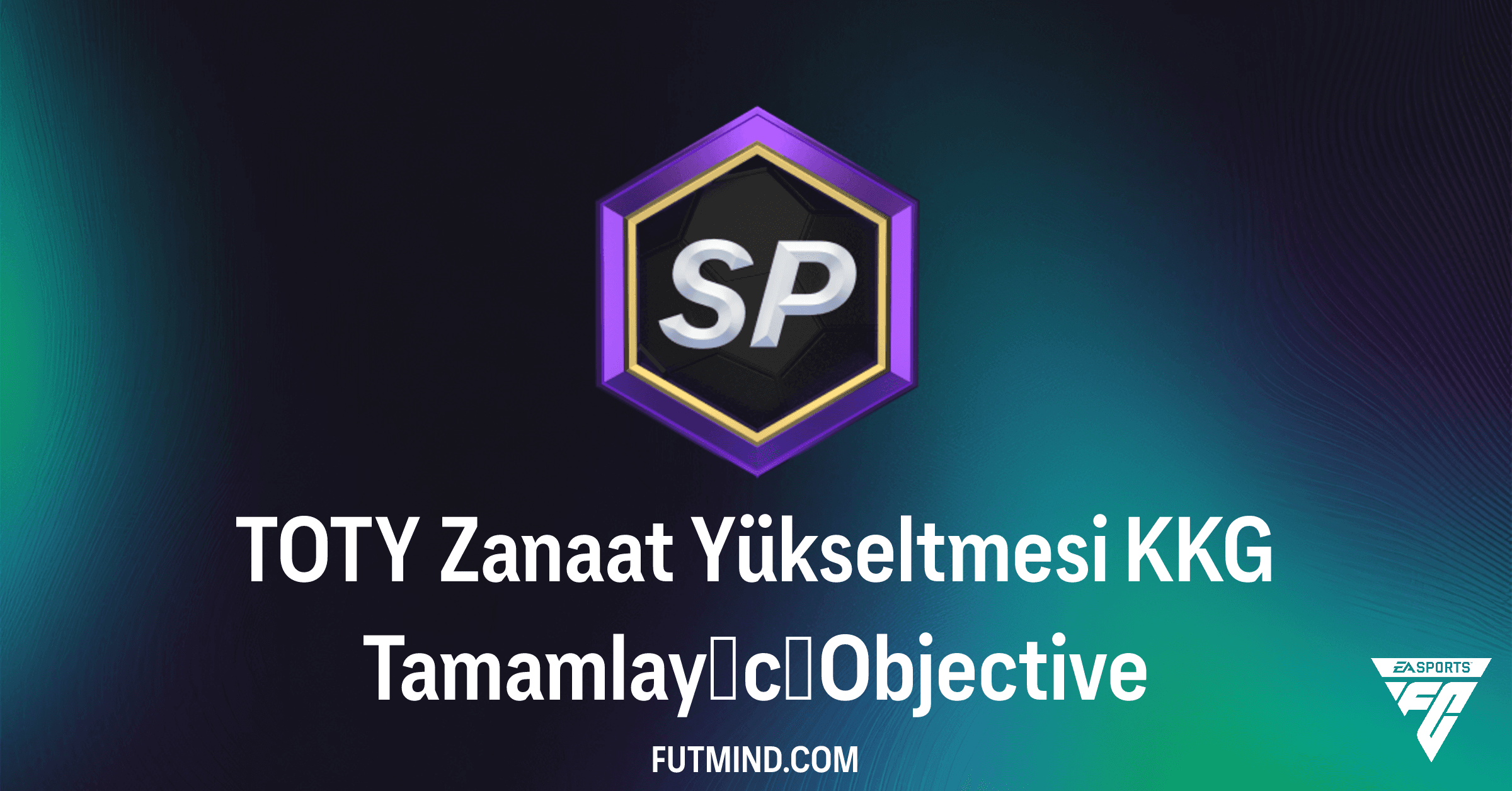 FC 26 TOTY Zanaat Yükseltmesi KKG Tamamlayıcı: Tüm Ödüller ve Değerlendirme