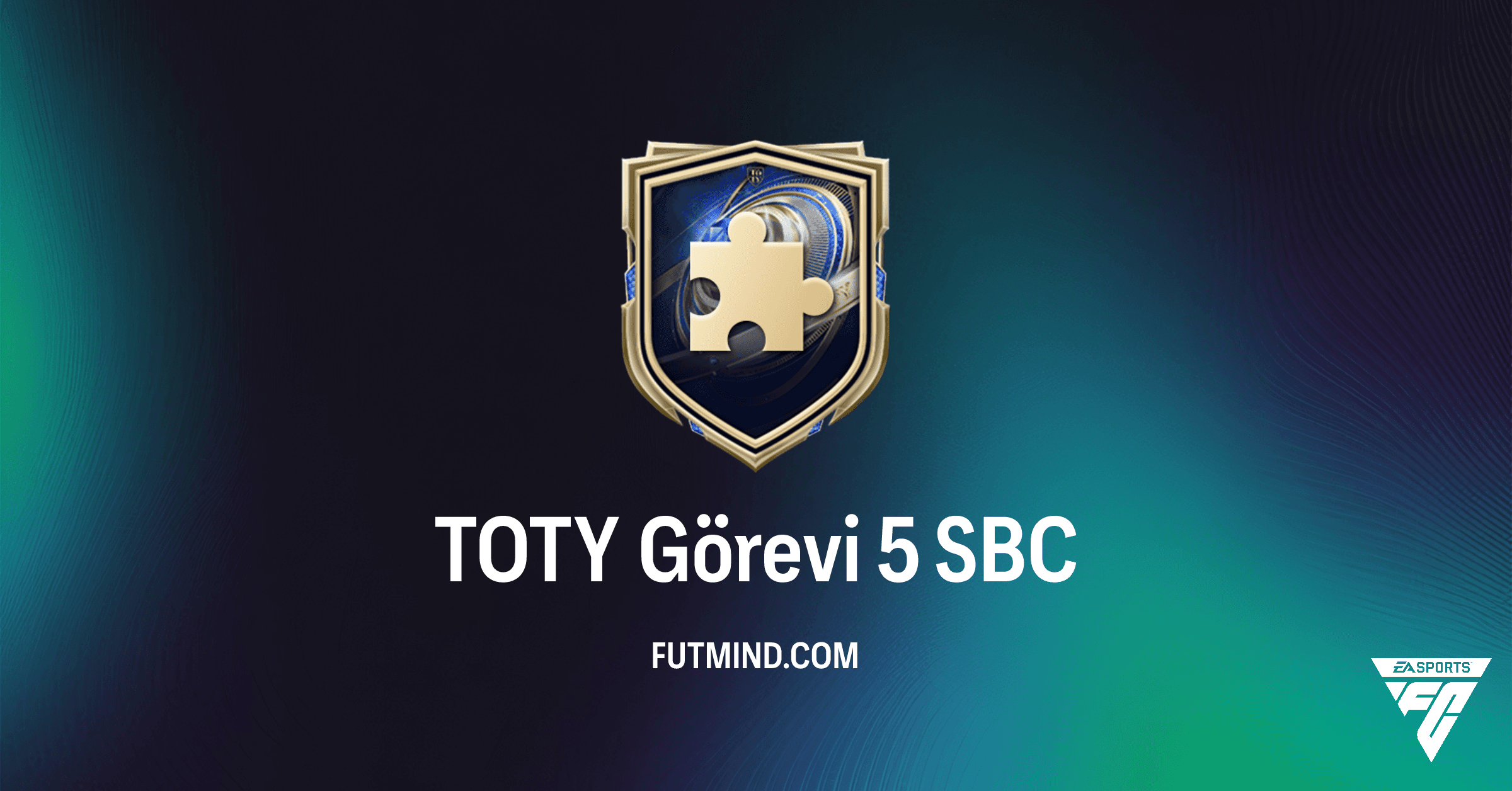 FC 26 TOTY Görevi 5 SBC Tamamlayın: Nadir Altın Paket Nasıl Kazanılır?