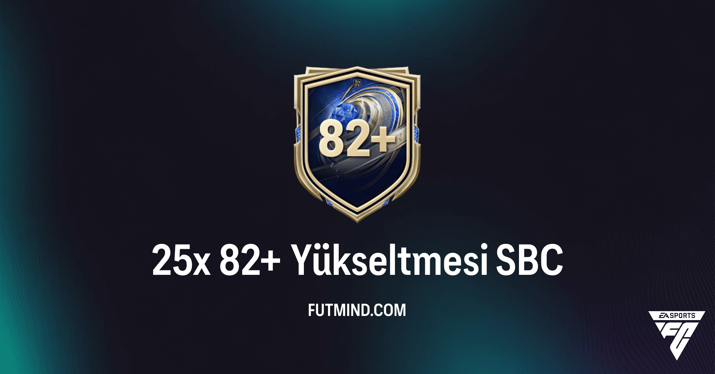 FC 26 Ultimate Team: 25x 82+ Yükseltmesi SBC Rehberi ve Fiyat Analizi