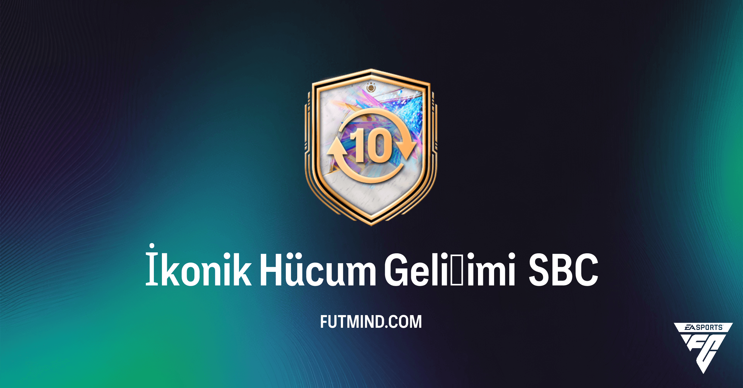 FC 26 İkonik Hücum Gelişimi SBC Rehberi: Golcülerinizi Zirveye Taşıyın!