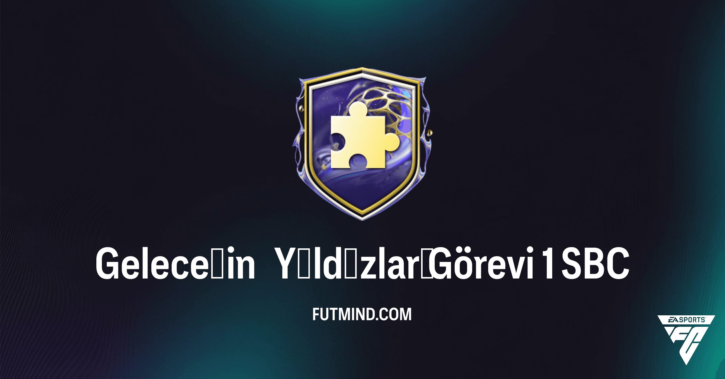FC 26 Geleceğin Yıldızları Görevi 1 SBC'si: Küçük Üst Düzey Altın Oyuncu Paketi Kazanma Rehberi