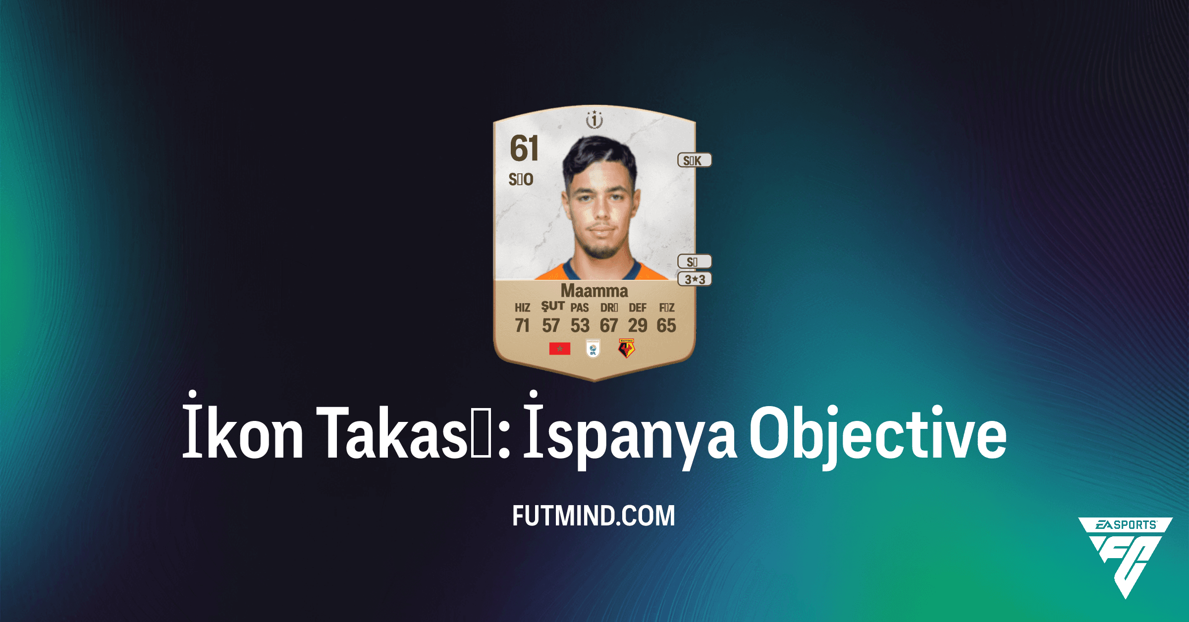 FC 26 Ultimate Team: Yeni İkon Takası: İspanya Görevleri ve Othmane Maamma Kartı