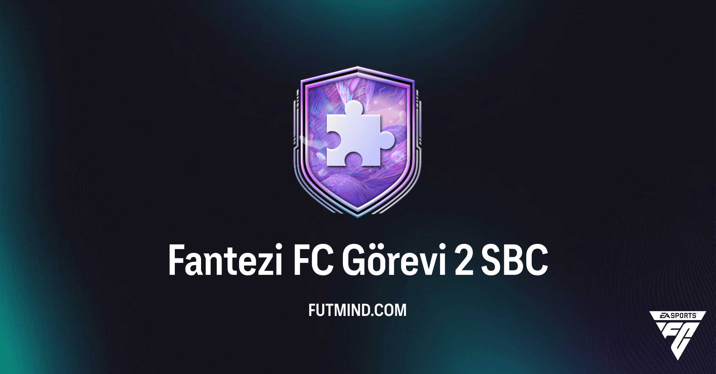 FC 26 Fantezi FC Görevi 2 SBC: En Ucuz Çözüm ve Ödül Analizi