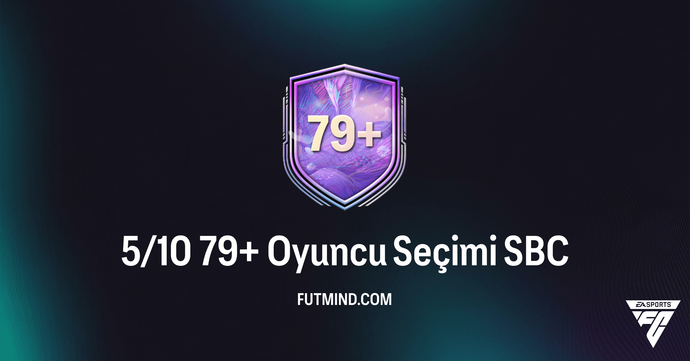 FC 26 5/10 79+ Oyuncu Seçimi SBC Rehberi: En Ucuz Çözümler ve Analiz