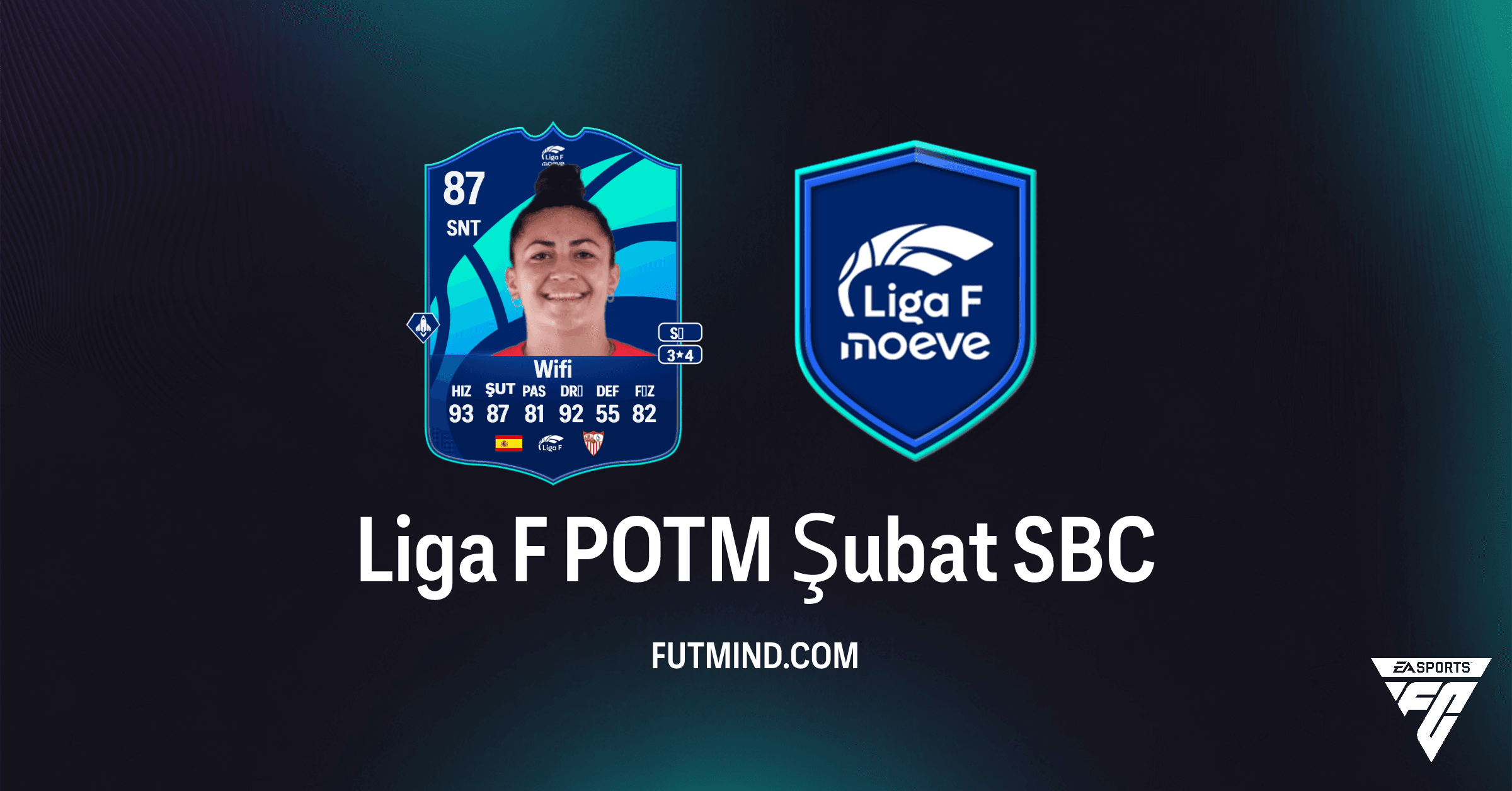 FC 26 Liga F POTM Şubat SBC: Wifi Oyuncu Kartı Rehberi ve Analizi