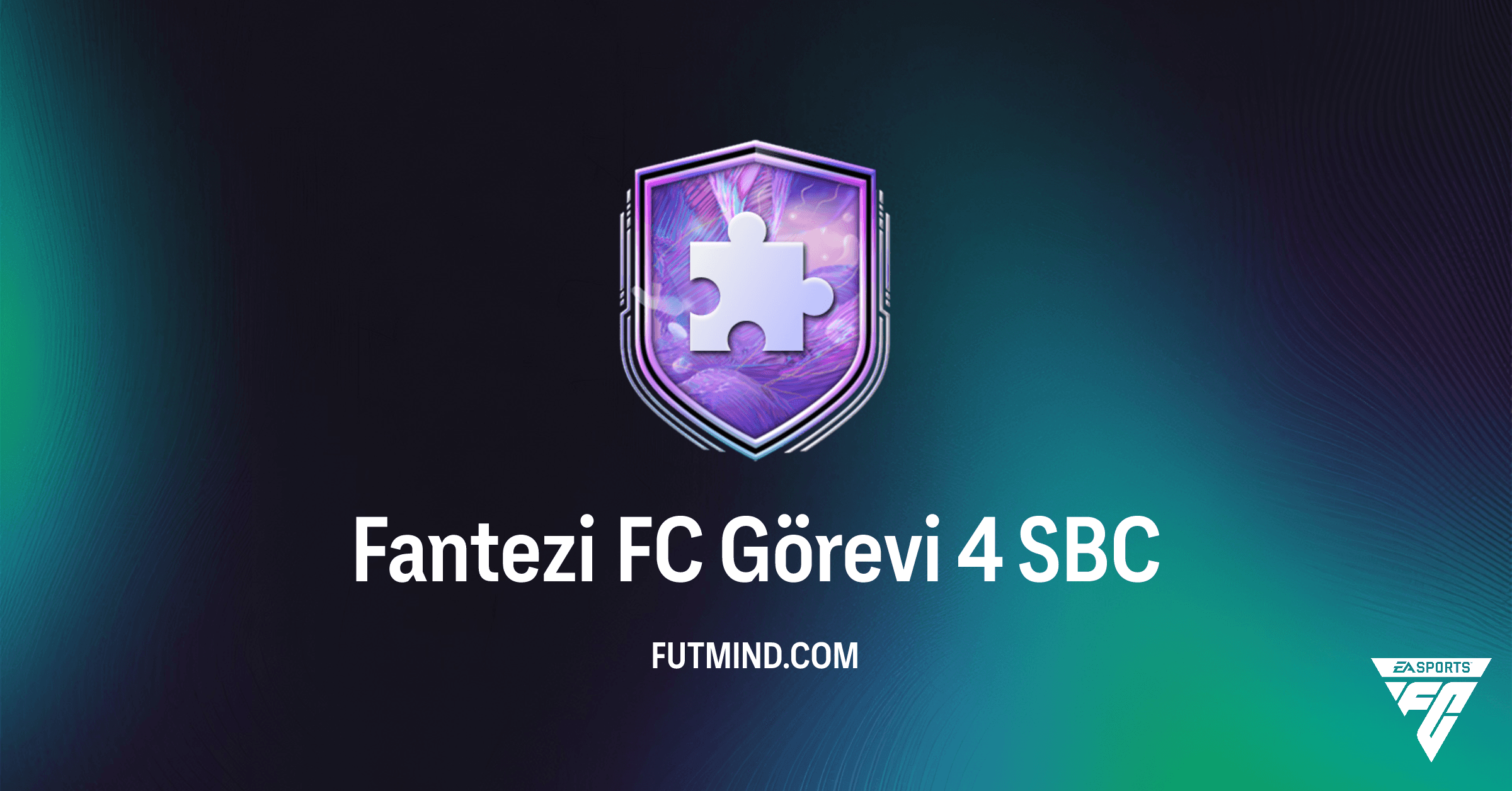 FC 26 Fantezi FC Görevi 4 SBC: En Ucuz Çözüm ve Mega Paket Ödülü