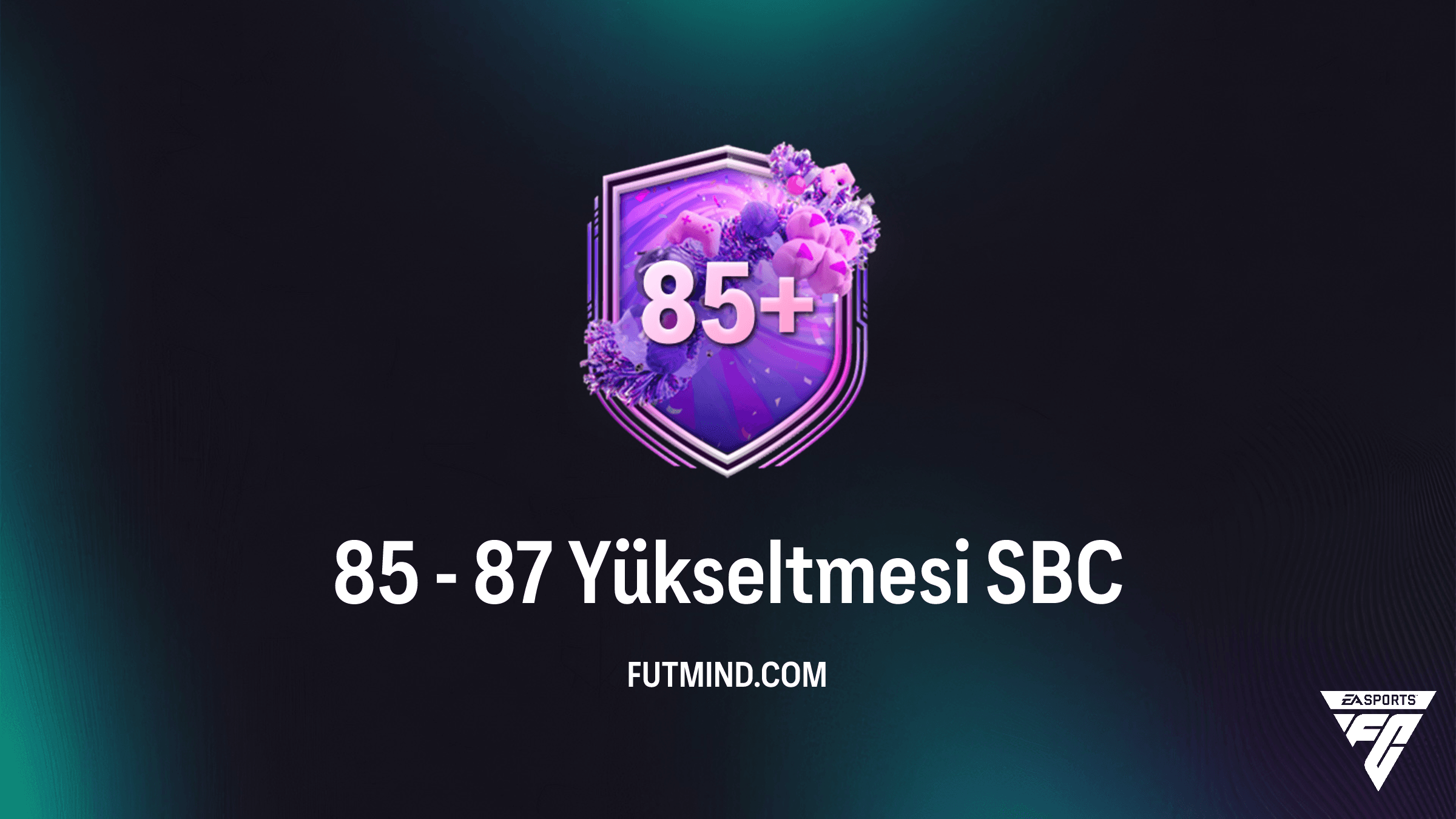 FC 26 85 - 87 Yükseltmesi SBC Çözümü ve Detaylı Analizi
