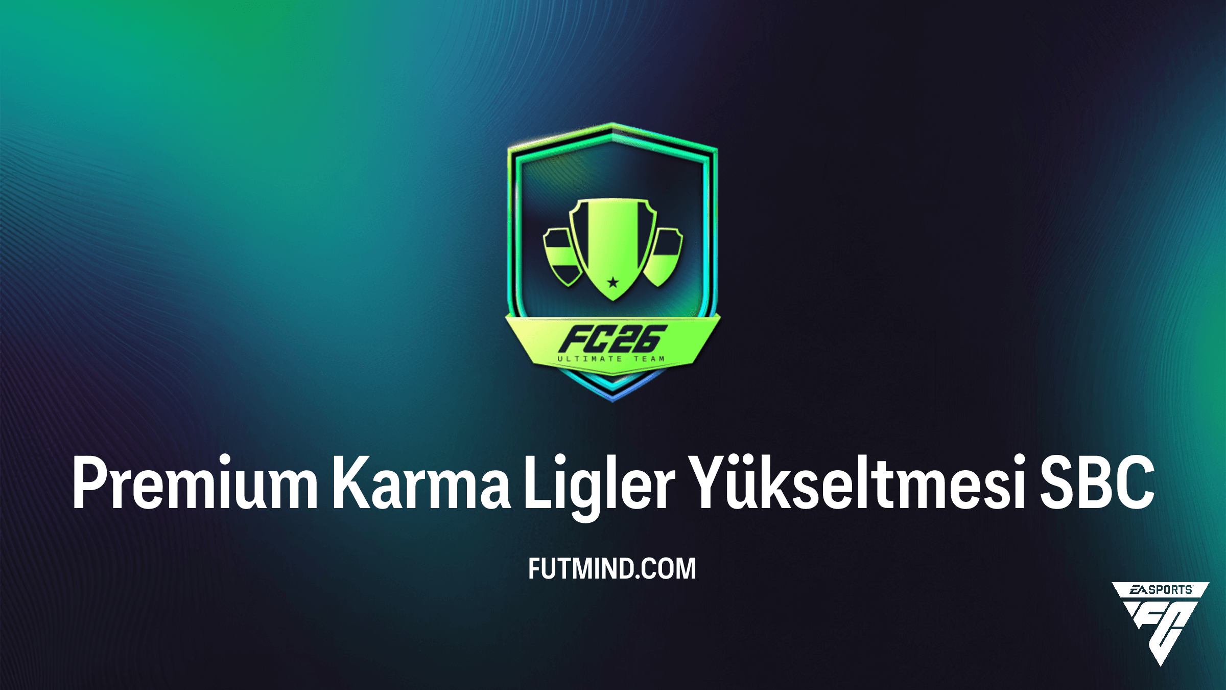FC 26 Premium Karma Ligler Yükseltmesi SBC: En Ucuz Çözümler ve Ödül Rehberi