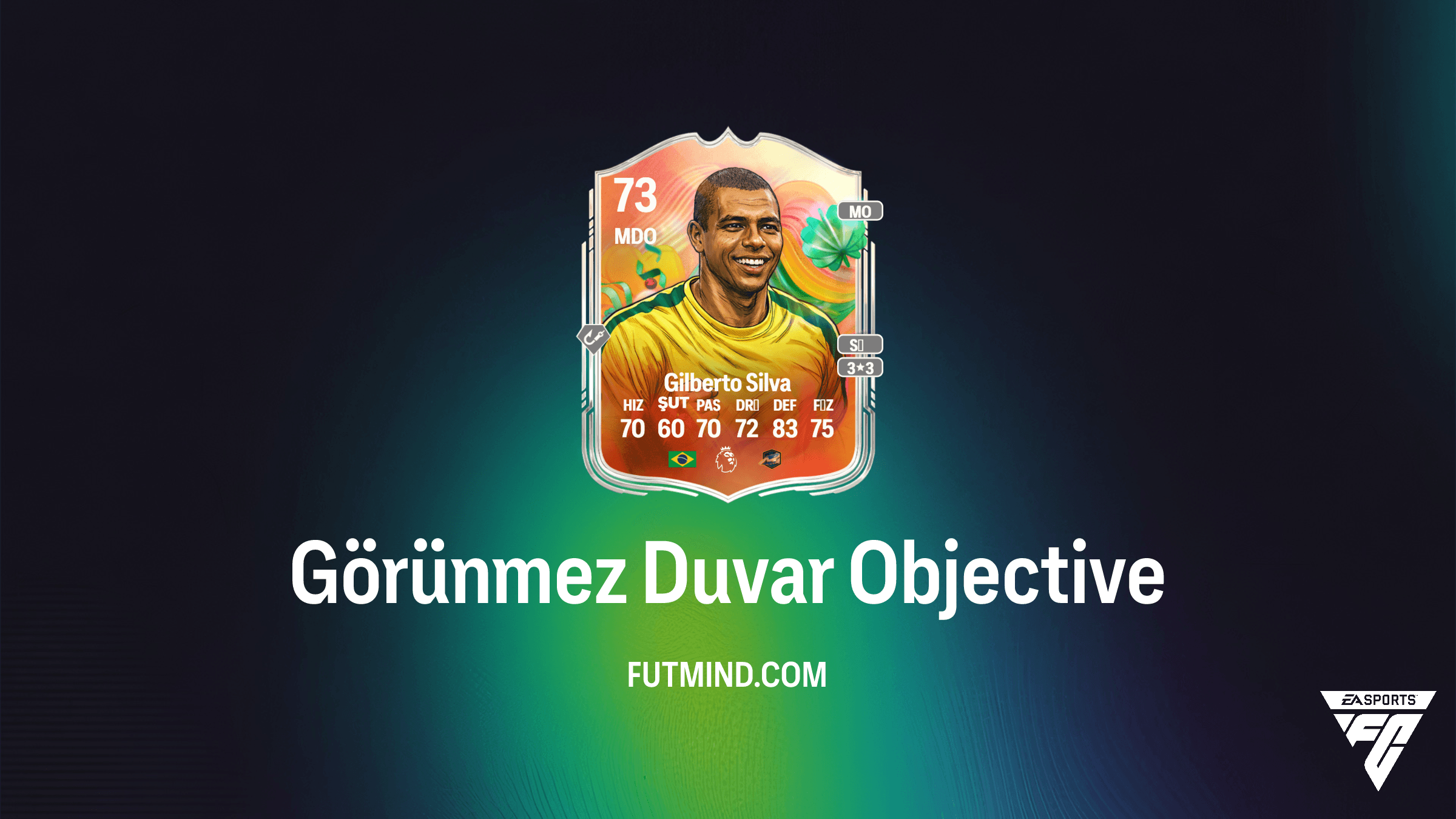 FC 26: Görünmez Duvar Görevi ile Gilberto Silva Nasıl Alınır?
