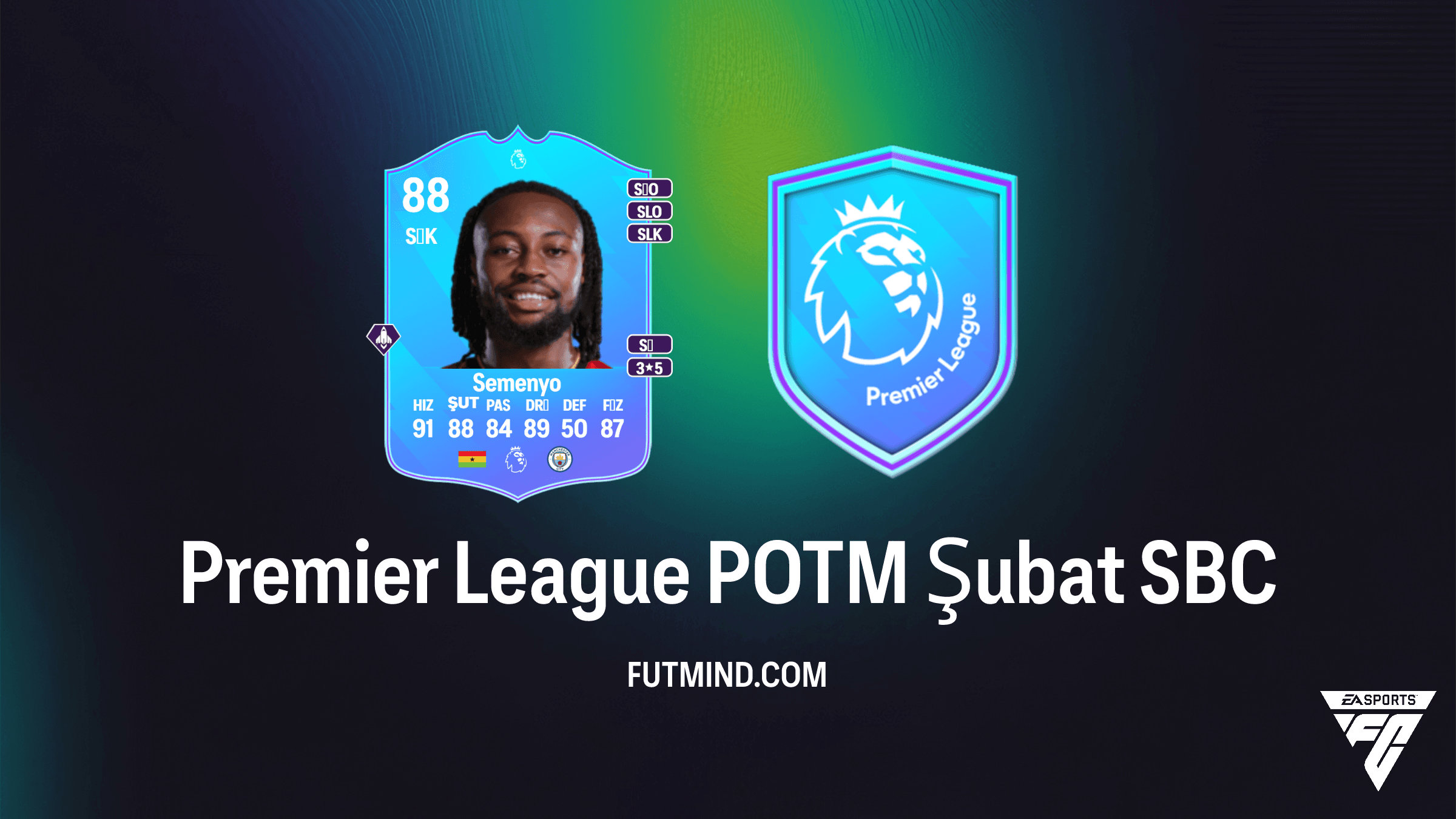 FC 26 Premier League POTM Şubat: Antoine Semenyo SBC Çözümü ve İncelemesi