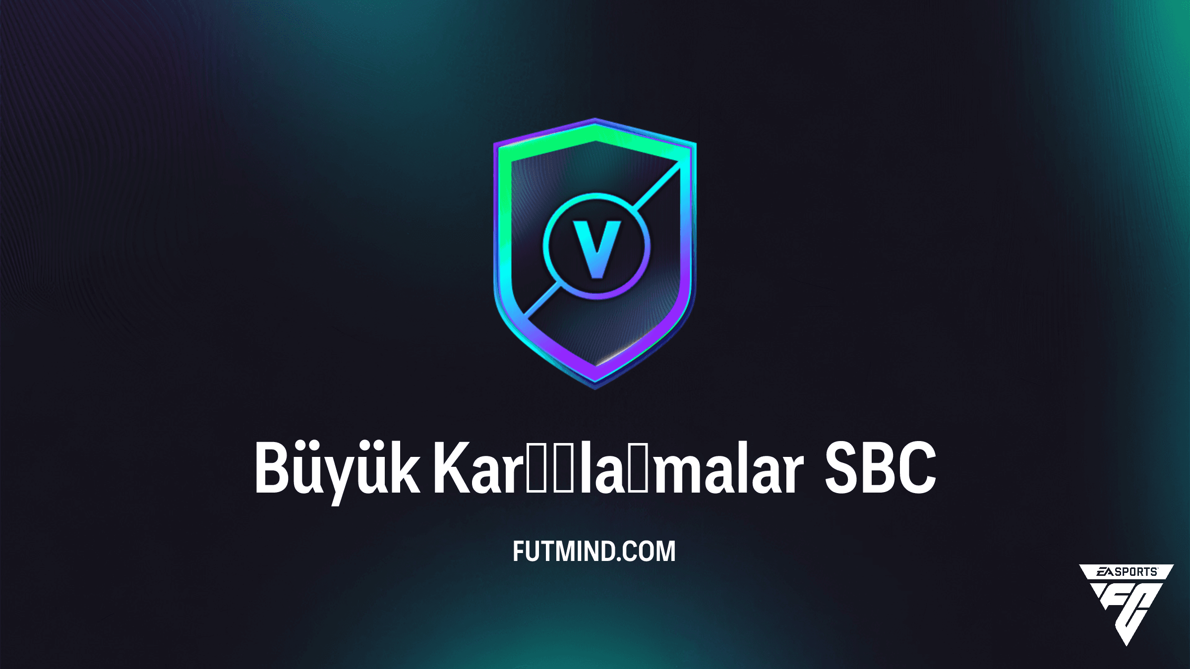 FC 26 Büyük Karşılaşmalar SBC Rehberi: En Ucuz Çözüm ve Maç Analizi