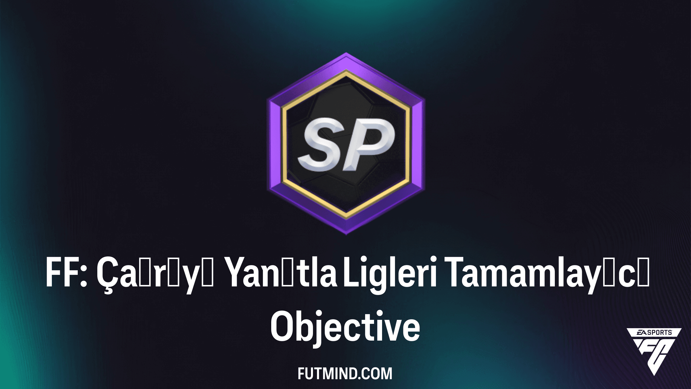 FC 25 FF: Çağrıyı Yanıtla Ligleri Tamamlayıcı SBC Rehberi ve Ödülleri