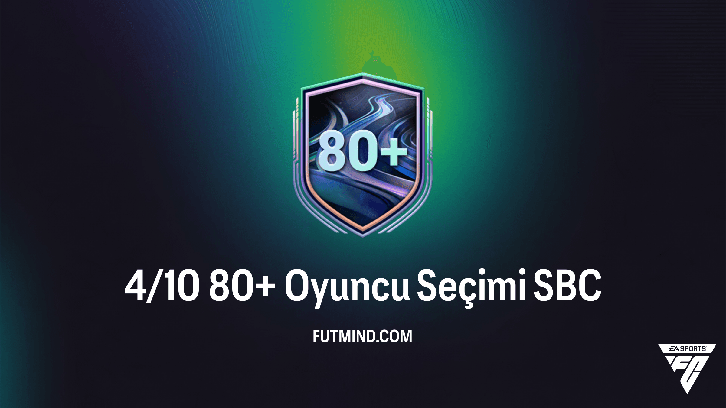 FC 26 4/10 80+ Oyuncu Seçimi SBC: En İyi Çözümler ve Ödül Analizi