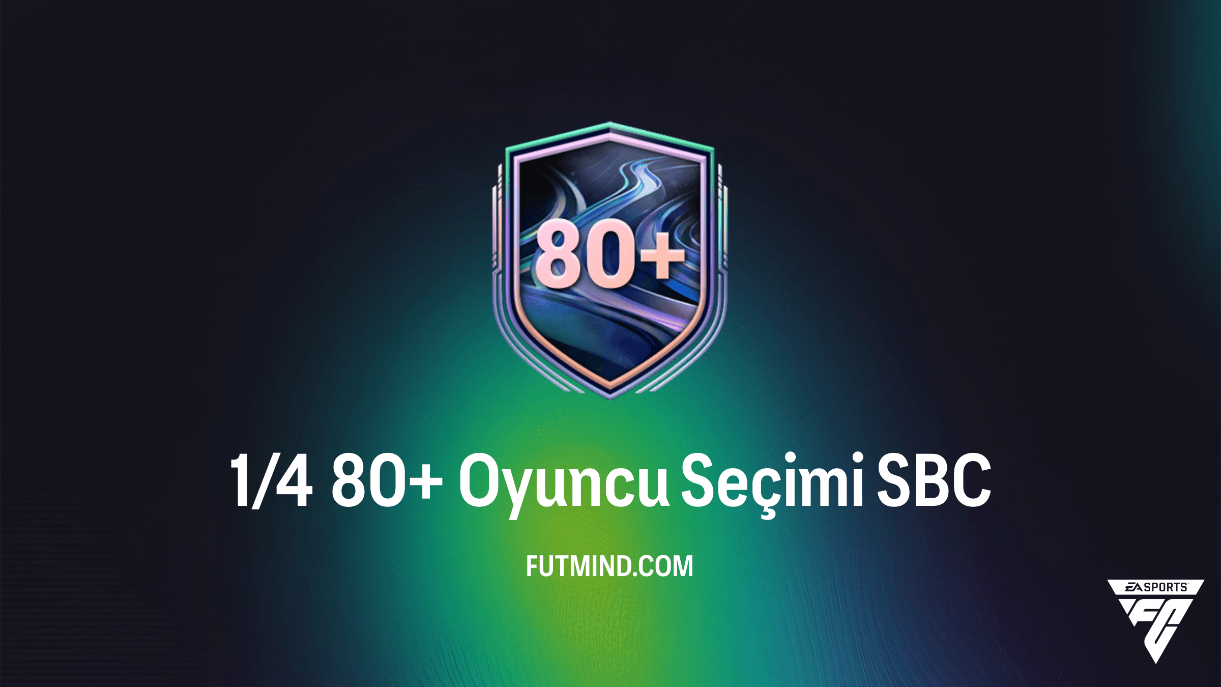 FC 26 1/4 80+ Oyuncu Seçimi SBC: En Ucuz Çözümler ve Strateji Rehberi