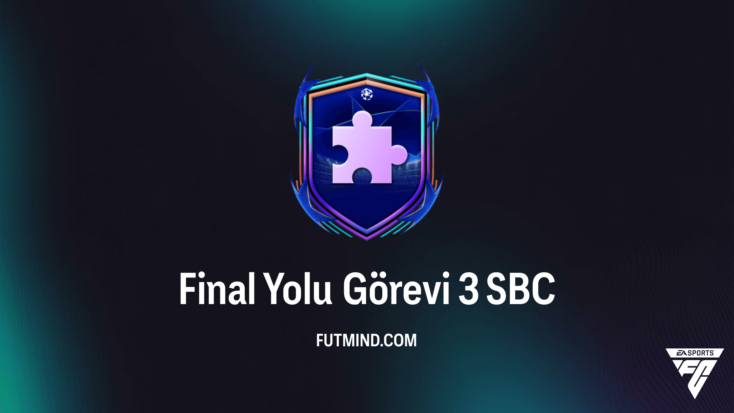 FC 26 Ultimate Team: Final Yolu Görevi 3 SBC Çözümü ve Detayları