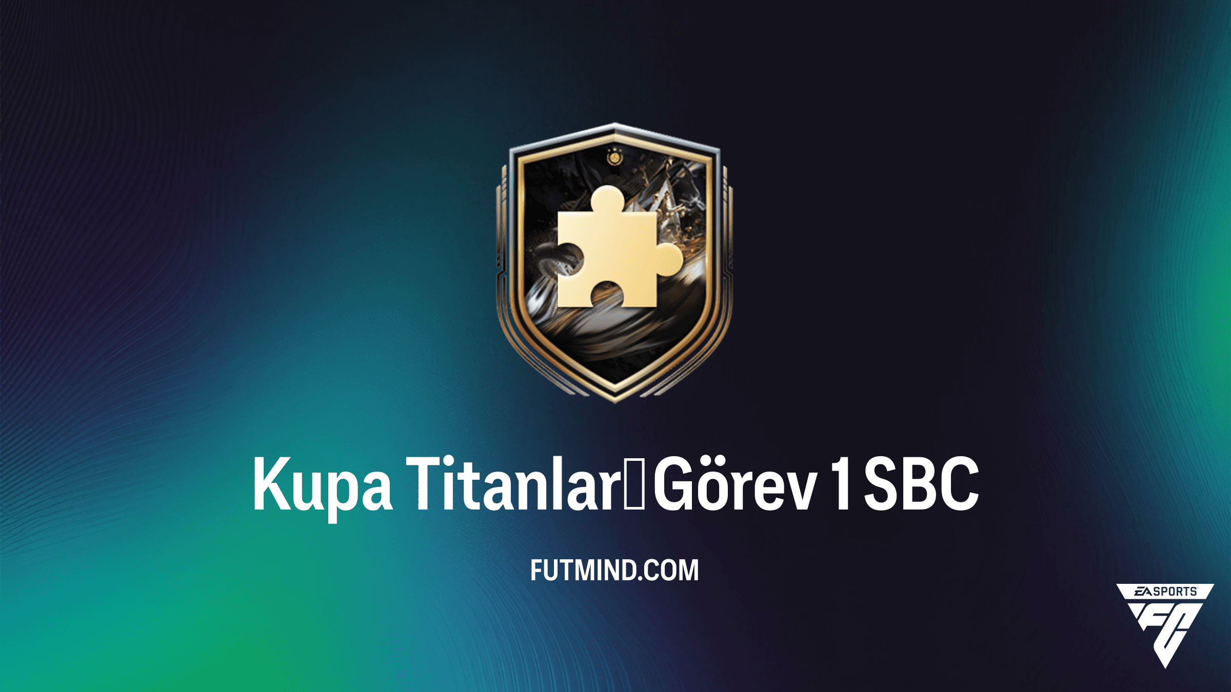 FC 26 Kupa Titanları Görev 1 SBC: En Ucuz Çözüm ve Ödüller