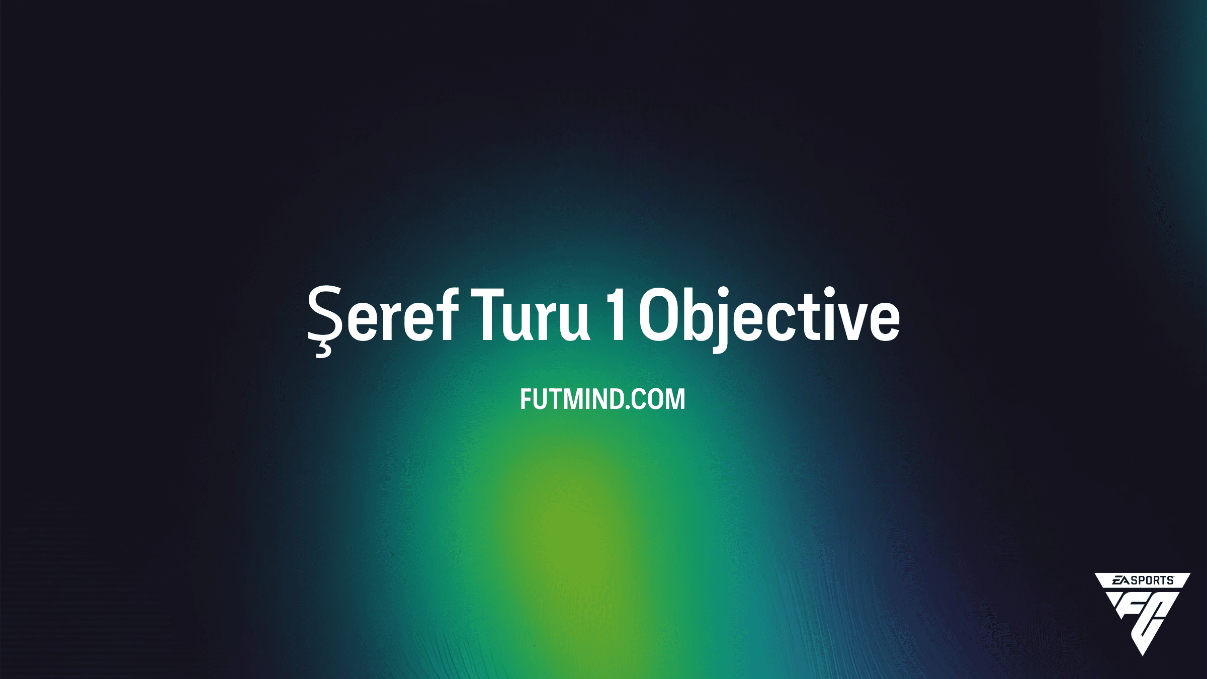 FC 26 Şeref Turu 1 Görevleri: Ücretsiz Paketler ve Ödül Rehberi