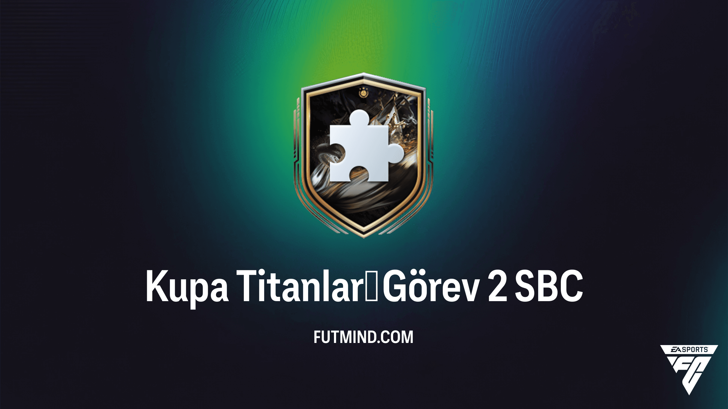 FC 26 Kupa Titanları Görev 2 SBC: En Ucuz Çözüm ve Ödül Analizi