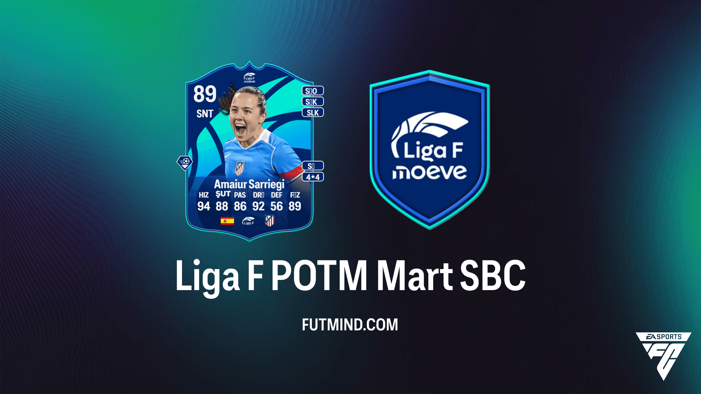 FC 26 Liga F POTM Mart Amaiur Sarriegi SBC Rehberi ve Çözümleri