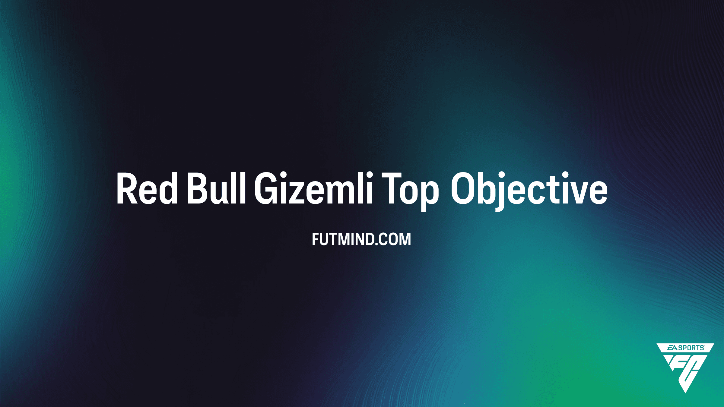FC 26 Red Bull Gizemli Top SBC Rehberi: 88+ Oyuncu Seçimi Nasıl Kazanılır?