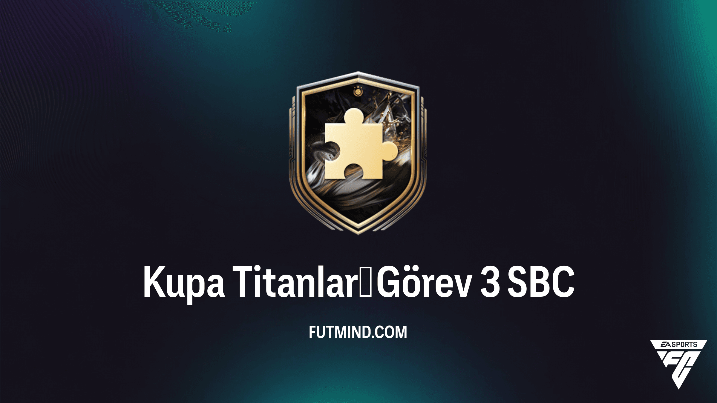FC 26 Kupa Titanları Görev 3 SBC: En Ucuz Çözüm ve Ödül Rehberi