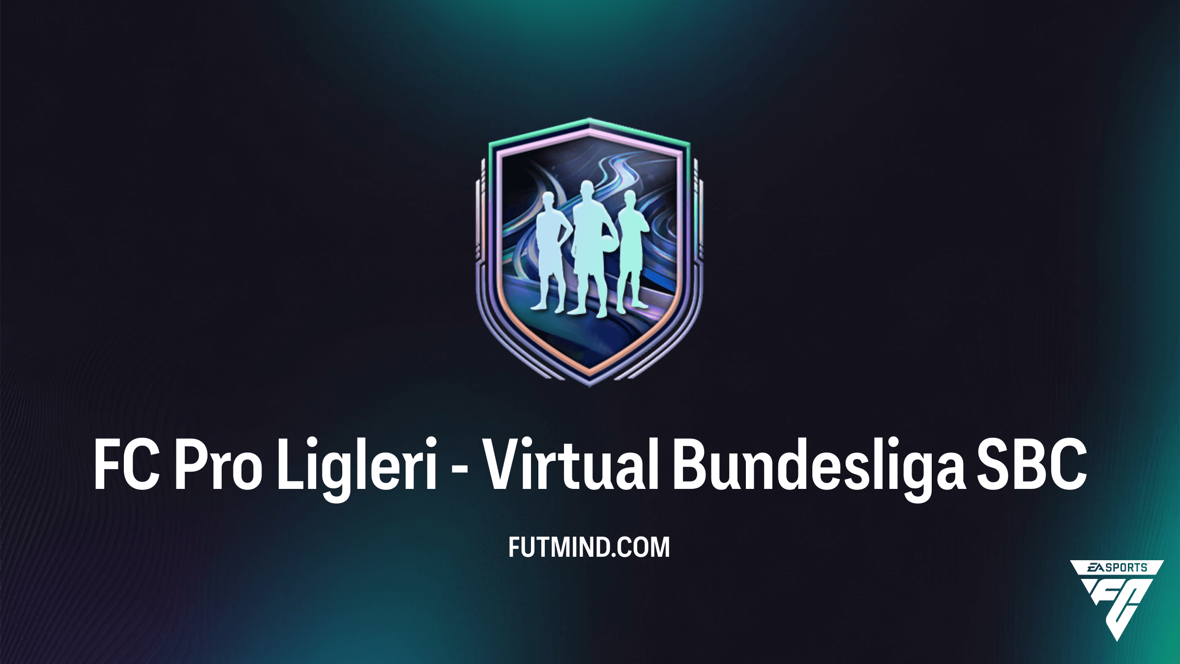 FC Pro Ligleri - Virtual Bundesliga SBC Rehberi: Hack, Lokonga ve Lukeba Kartlarını Kazanın