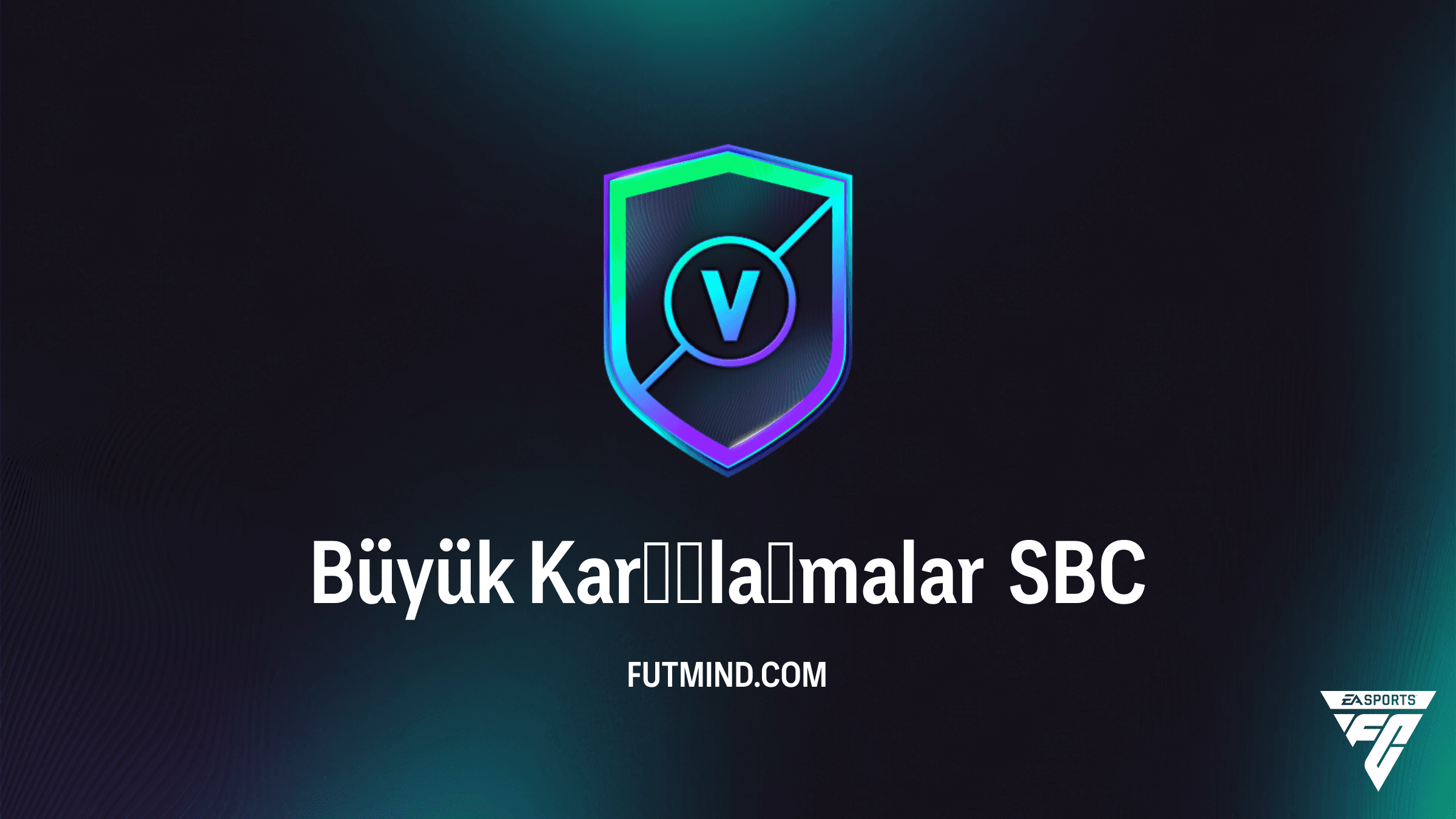 FC 26 Büyük Karşılaşmalar SBC Rehberi: En Ucuz Çözüm ve Ödül Analizi