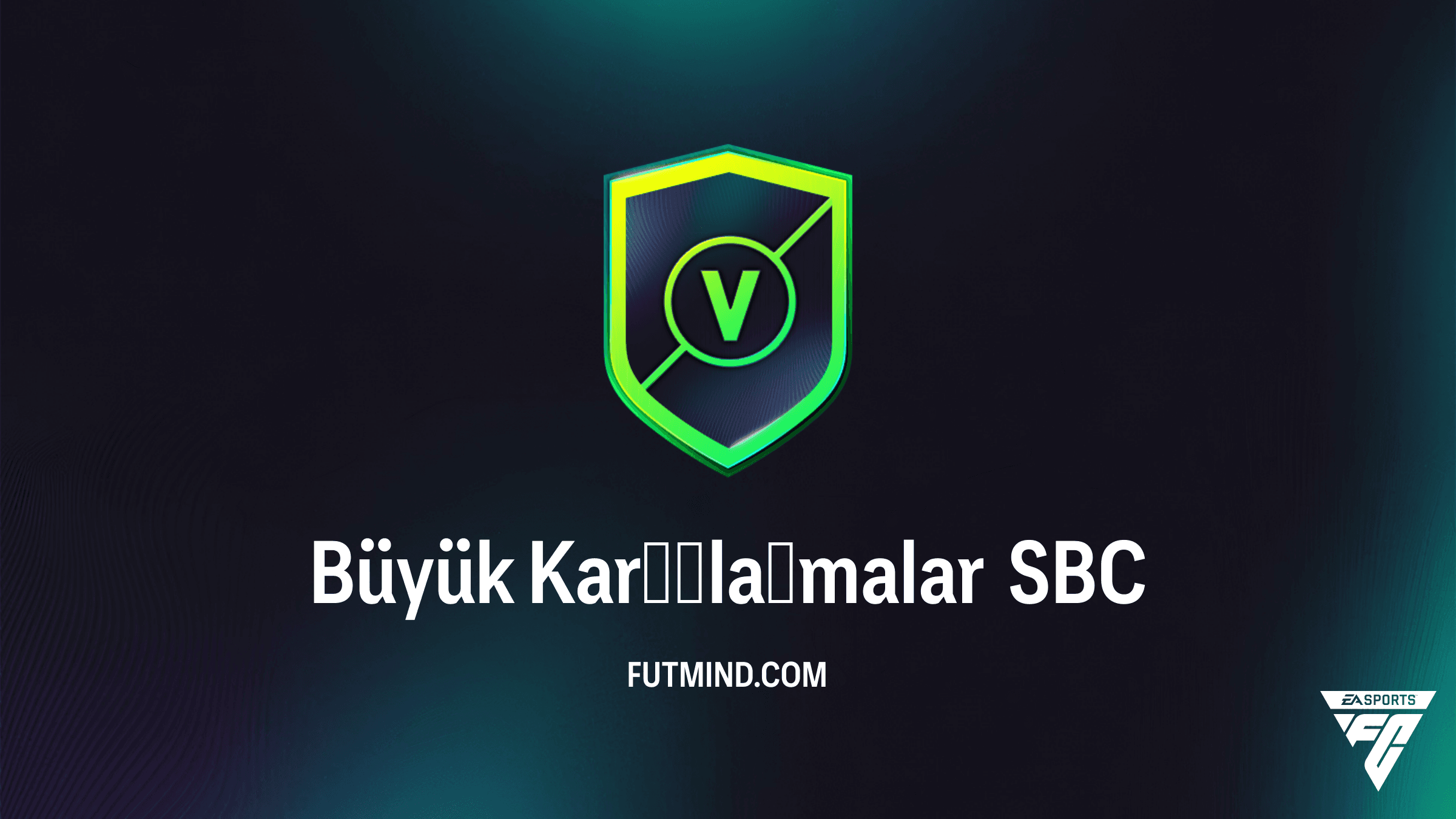 FC 26 Büyük Karşılaşmalar SBC: Ödüller ve En Ucuz Çözüm Rehberi
