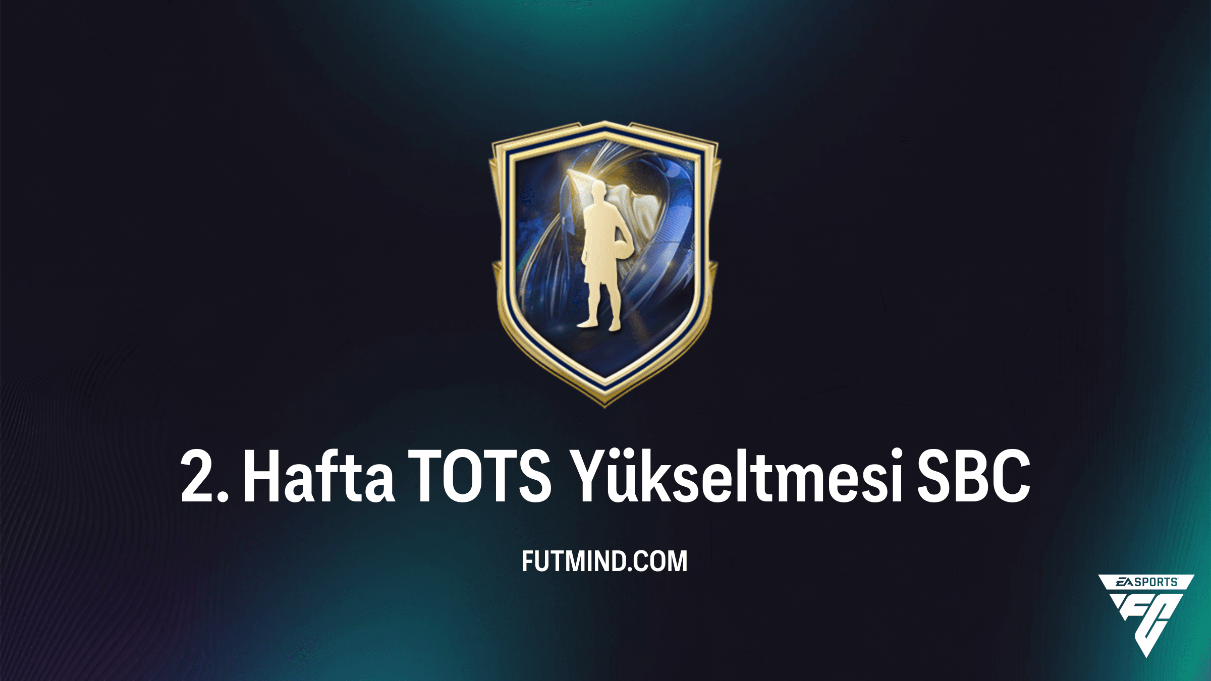 FC 26: 2. Hafta TOTS Yükseltmesi SBC Çözümü ve Oyuncu Analizi