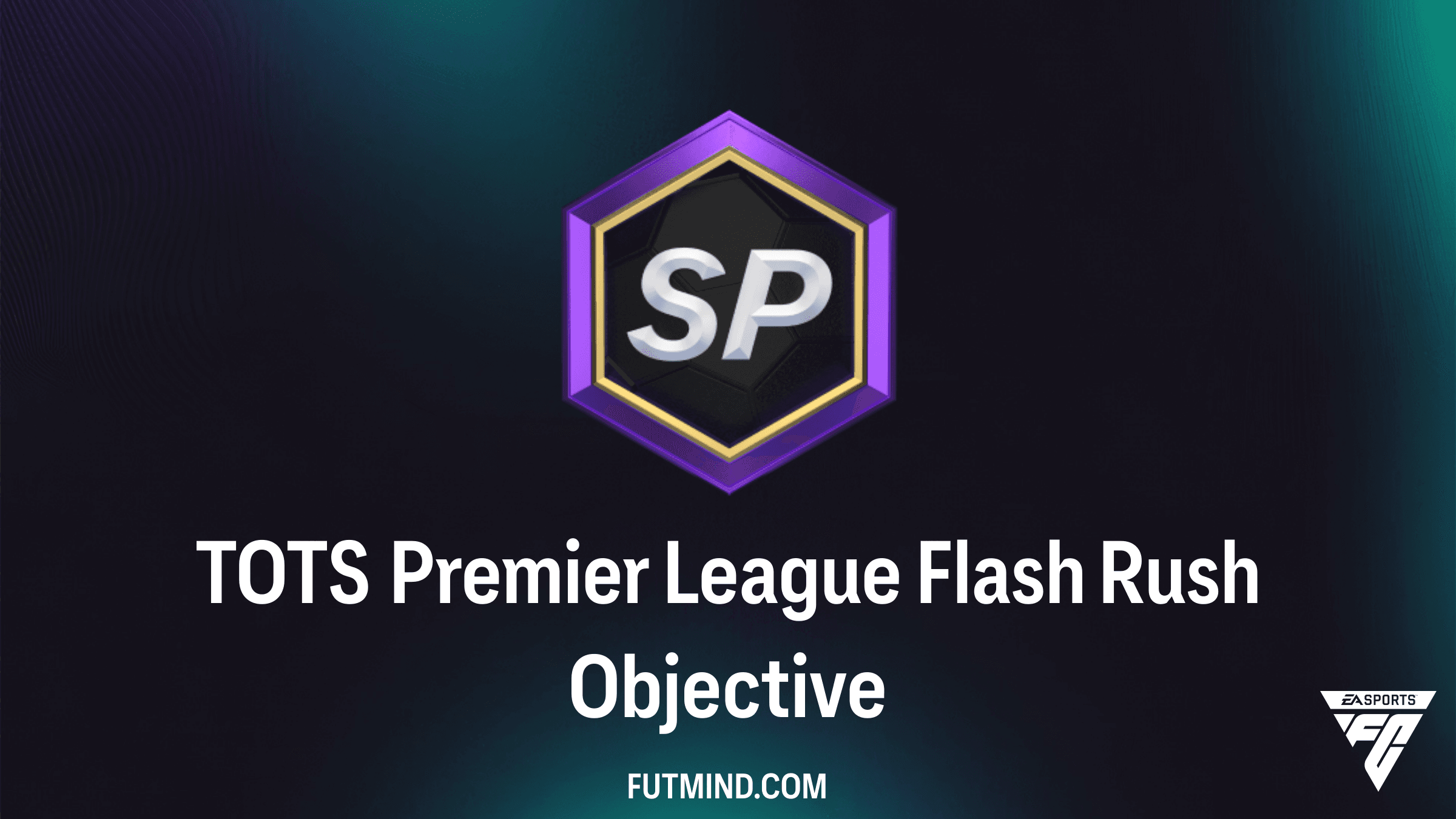 FC 26 TOTS Premier League Flash Rush Görevi: Ödüller ve Stratejiler