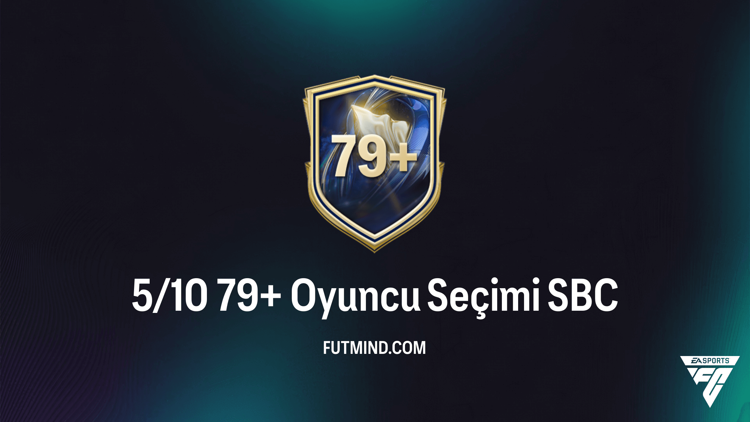 FC 26 Ultimate Team: 5/10 79+ Oyuncu Seçimi SBC Rehberi ve Detayları