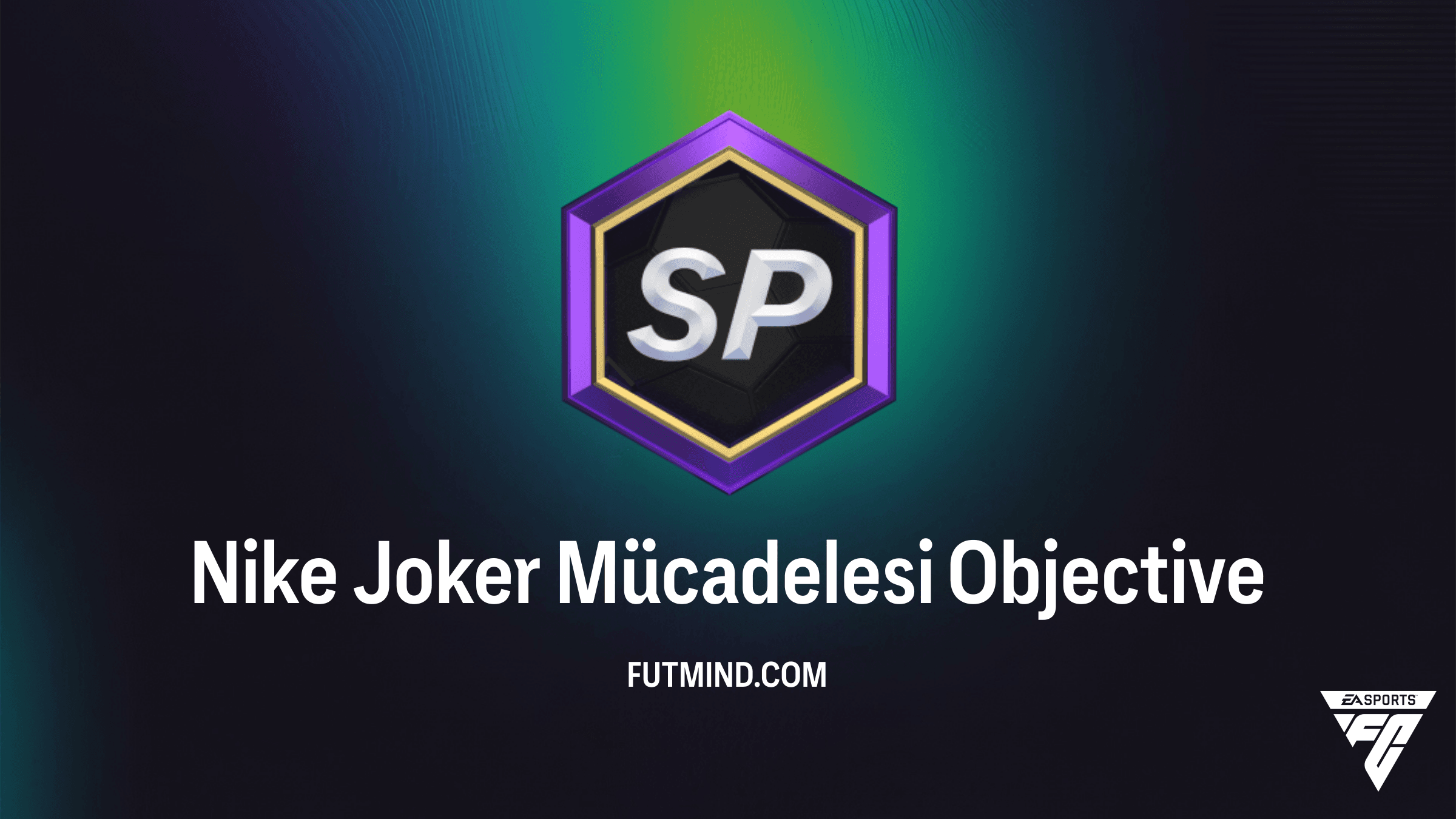 FC 26: Nike Joker Mücadelesi Görev Rehberi ve Ödülleri