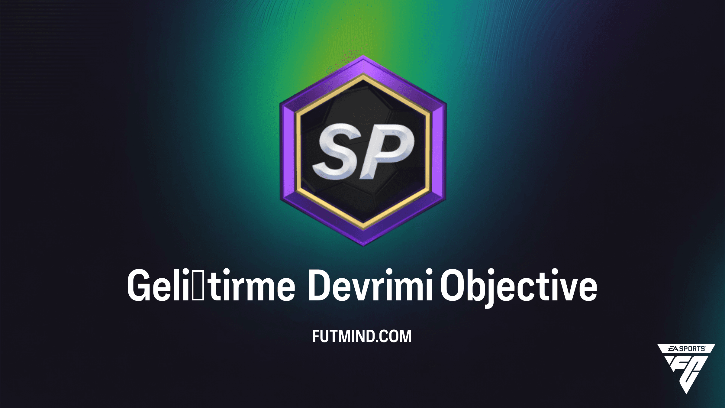 FC 26 Ultimate Team: Geliştirme Devrimi Görevi ve Ödülleri