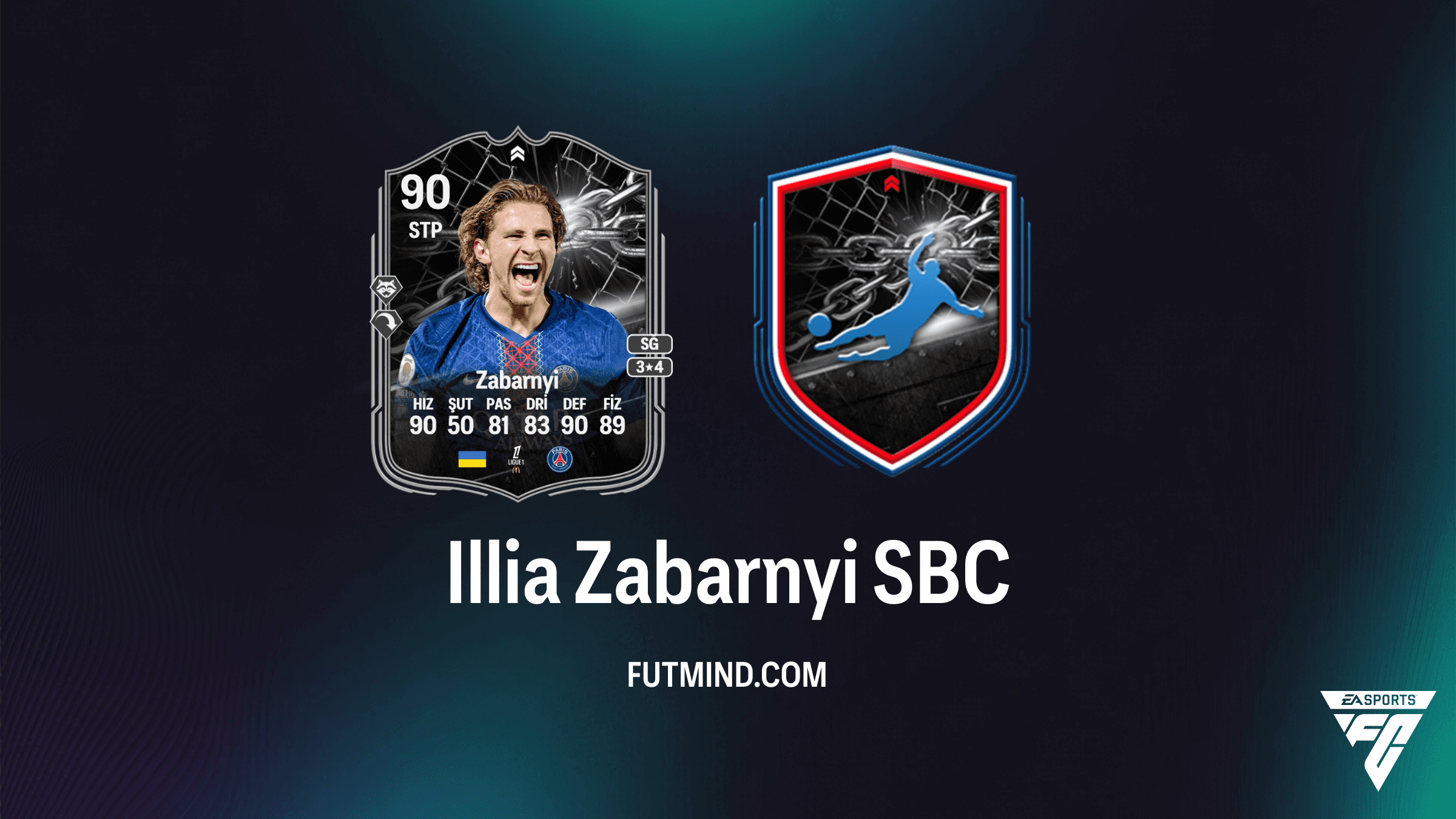 Illia Zabarnyi SBC Rehberi: FC 26'da UCL Müsabaka Kartını Kaçırmayın