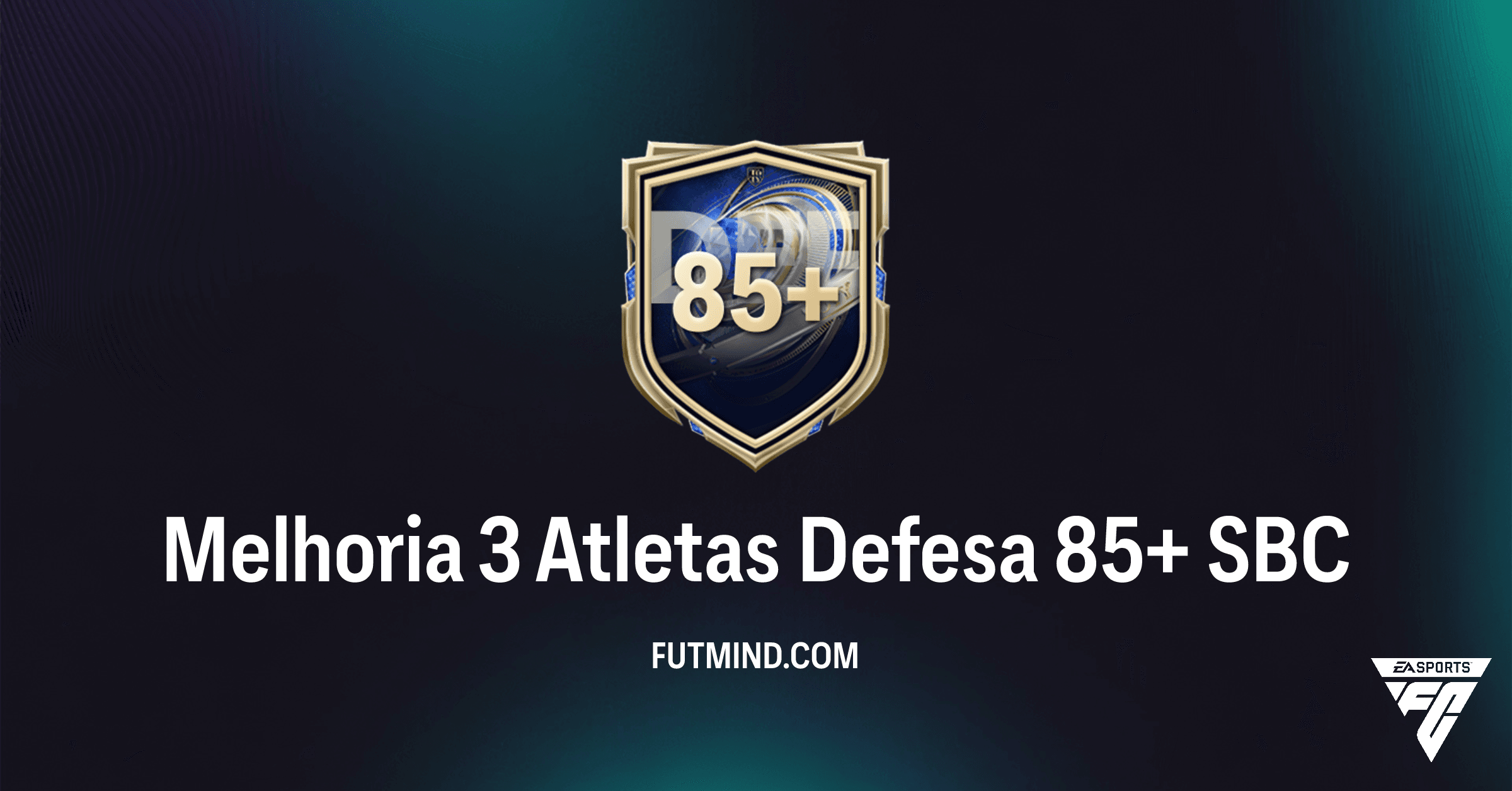 FC 26: Domine a Defesa com o SBC Melhoria 3 Atletas Defesa 85+