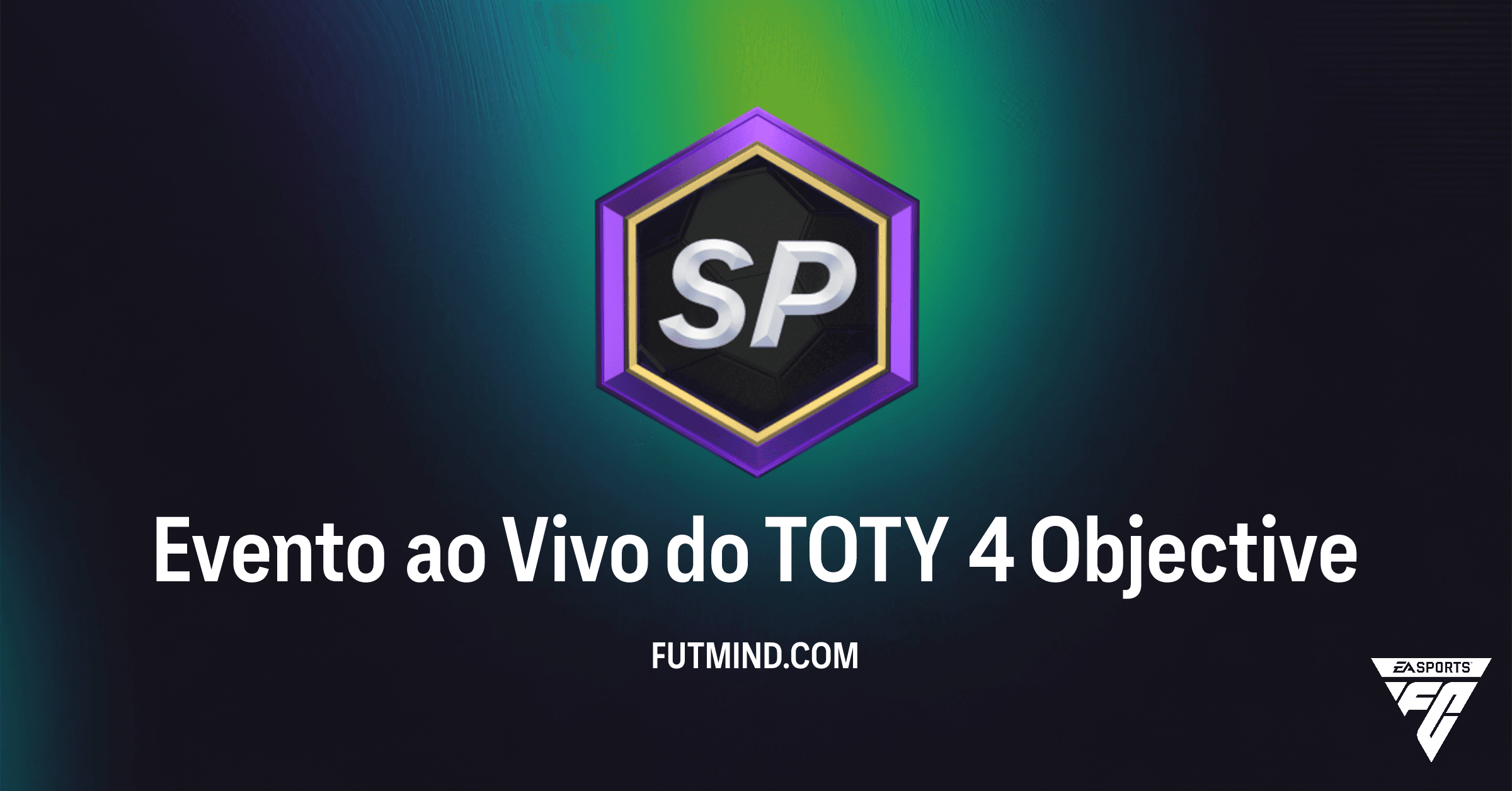 Evento ao Vivo do TOTY 4: Guia Completo dos Objetivos e Recompensas no FC 26 Ultimate Team