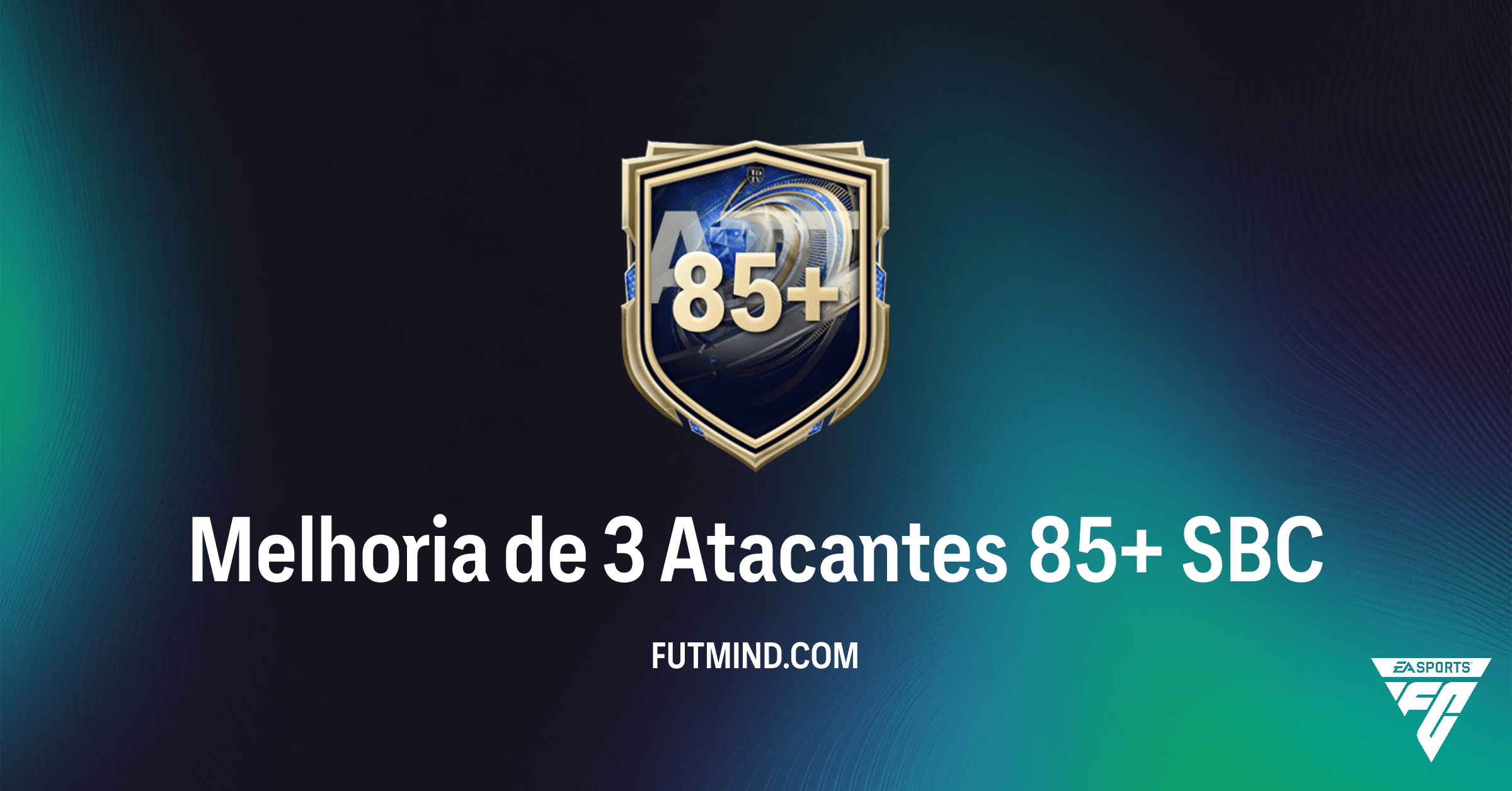 Melhoria de 3 Atacantes 85+ FC 26: Preço, Recompensas e Solução Completa da SBC