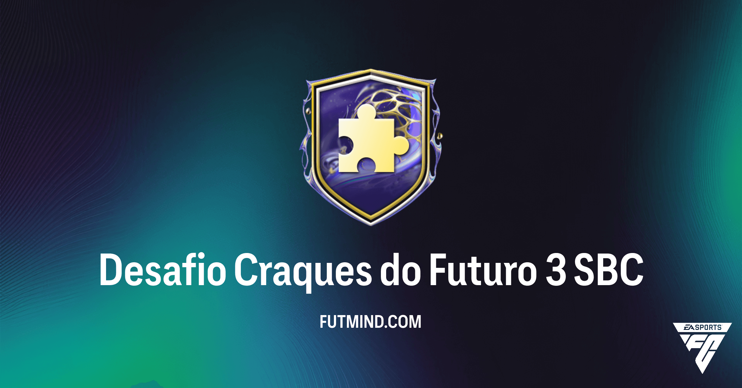 FC 26: Desafio Craques do Futuro 3 - Guia Completo e Análise de Recompensas