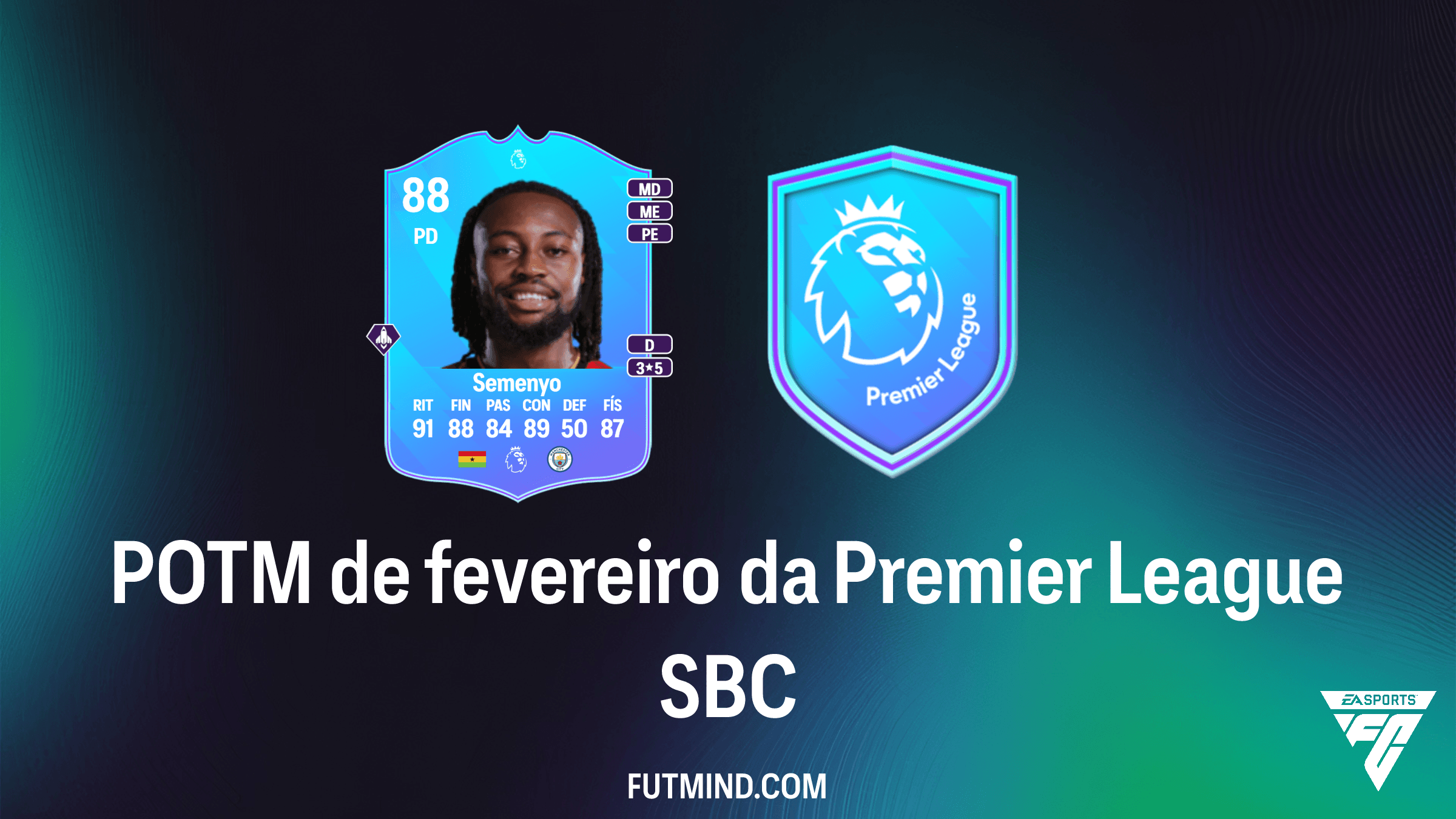 SBC POTM de fevereiro da Premier League: Como Ganhar Antoine Semenyo no FC 26