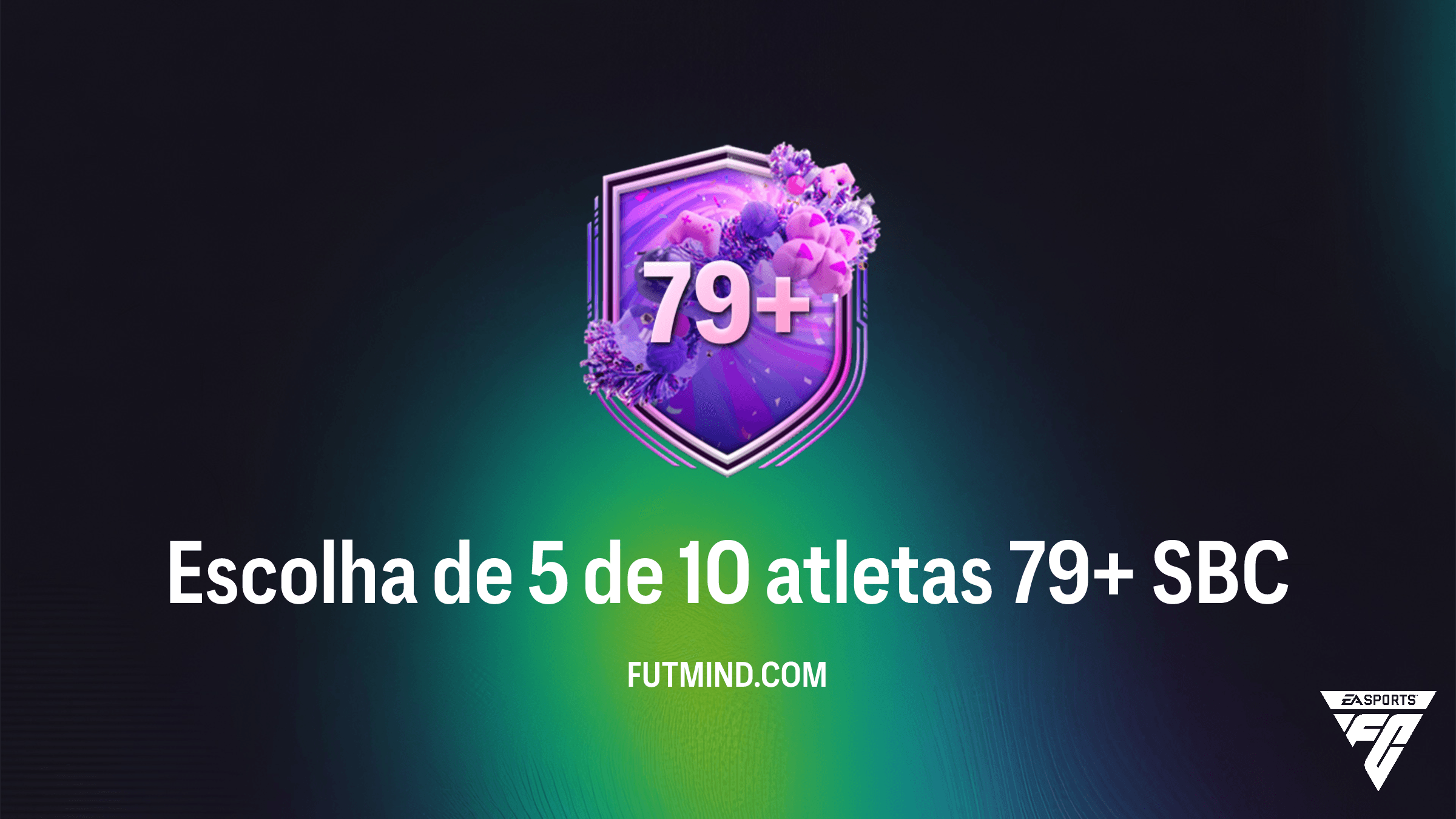 SBC Escolha de 5 de 10 atletas 79+: Como completar e análise de custo no FC 26