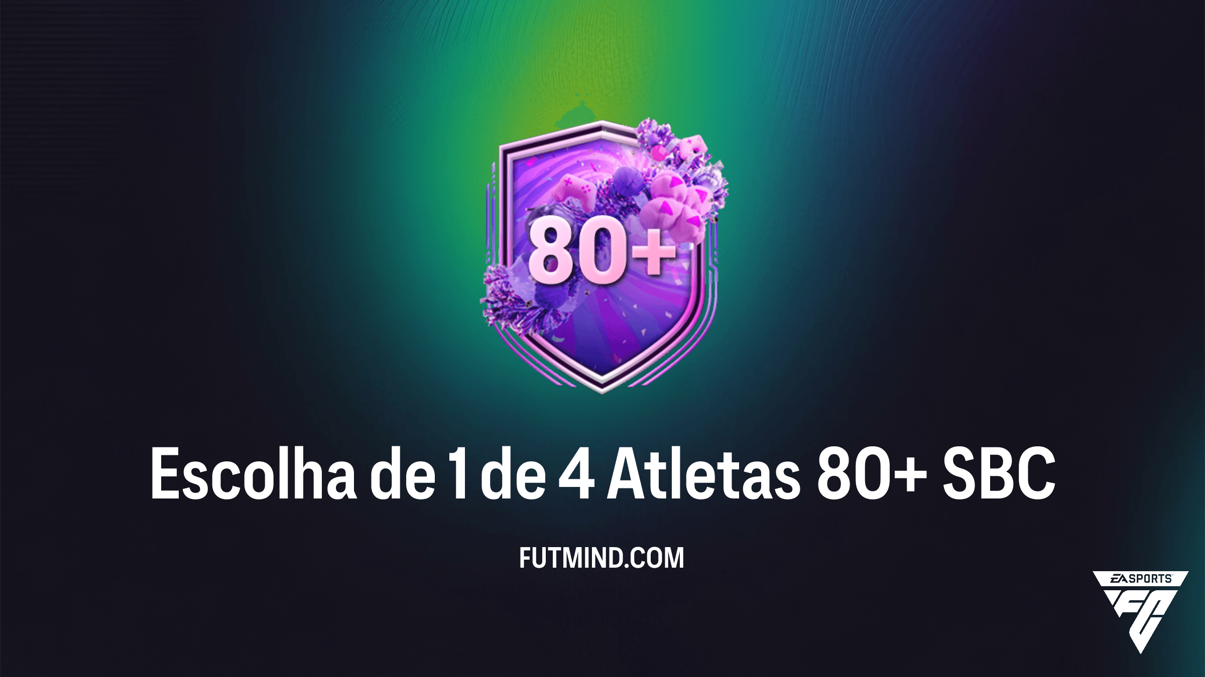 Como Completar o SBC Escolha de 1 de 4 Atletas 80+ no FC 26