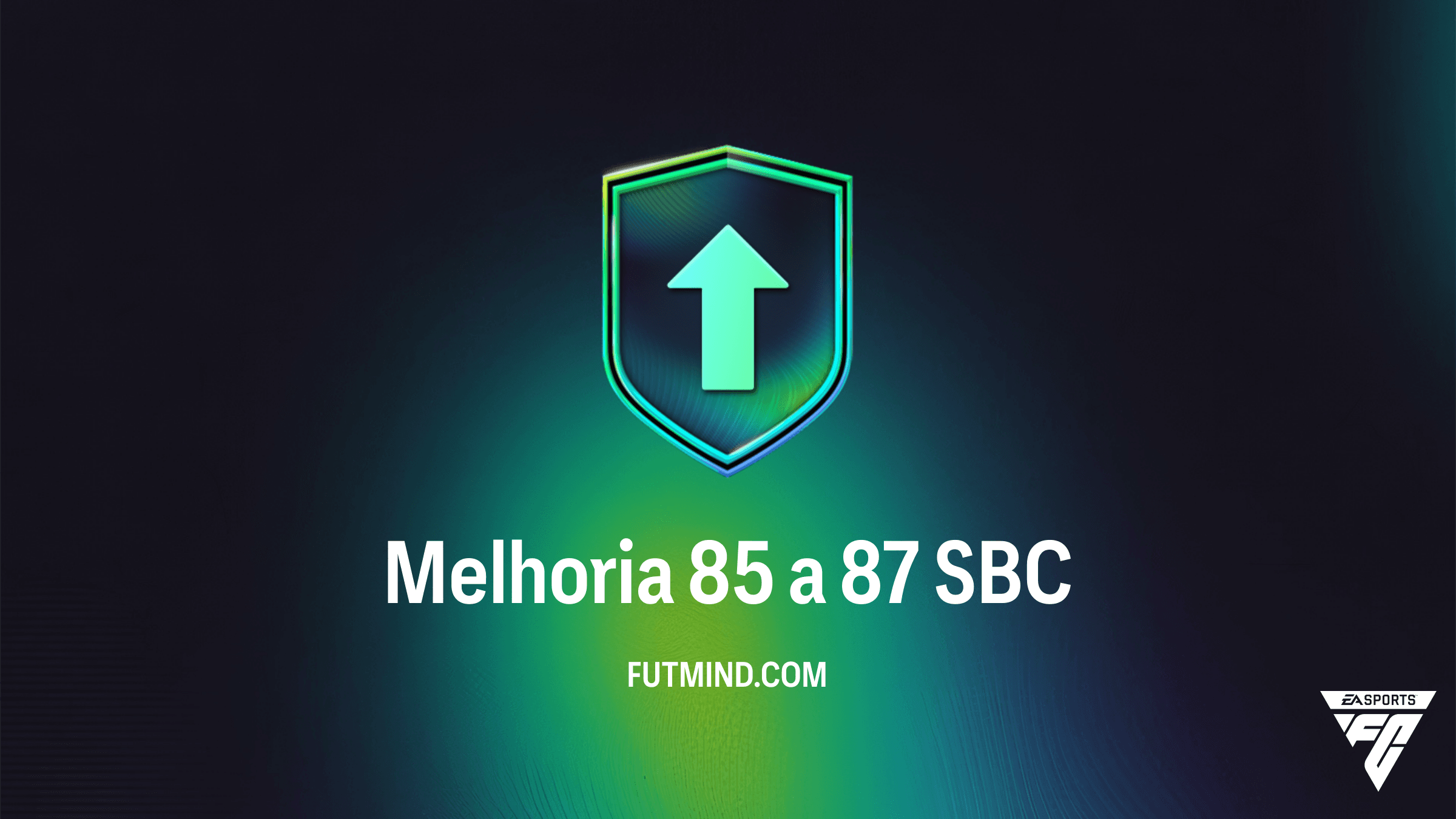 Guia do SBC Melhoria 85 a 87 no FC 26: Recompensas e Melhor Custo-Benefício