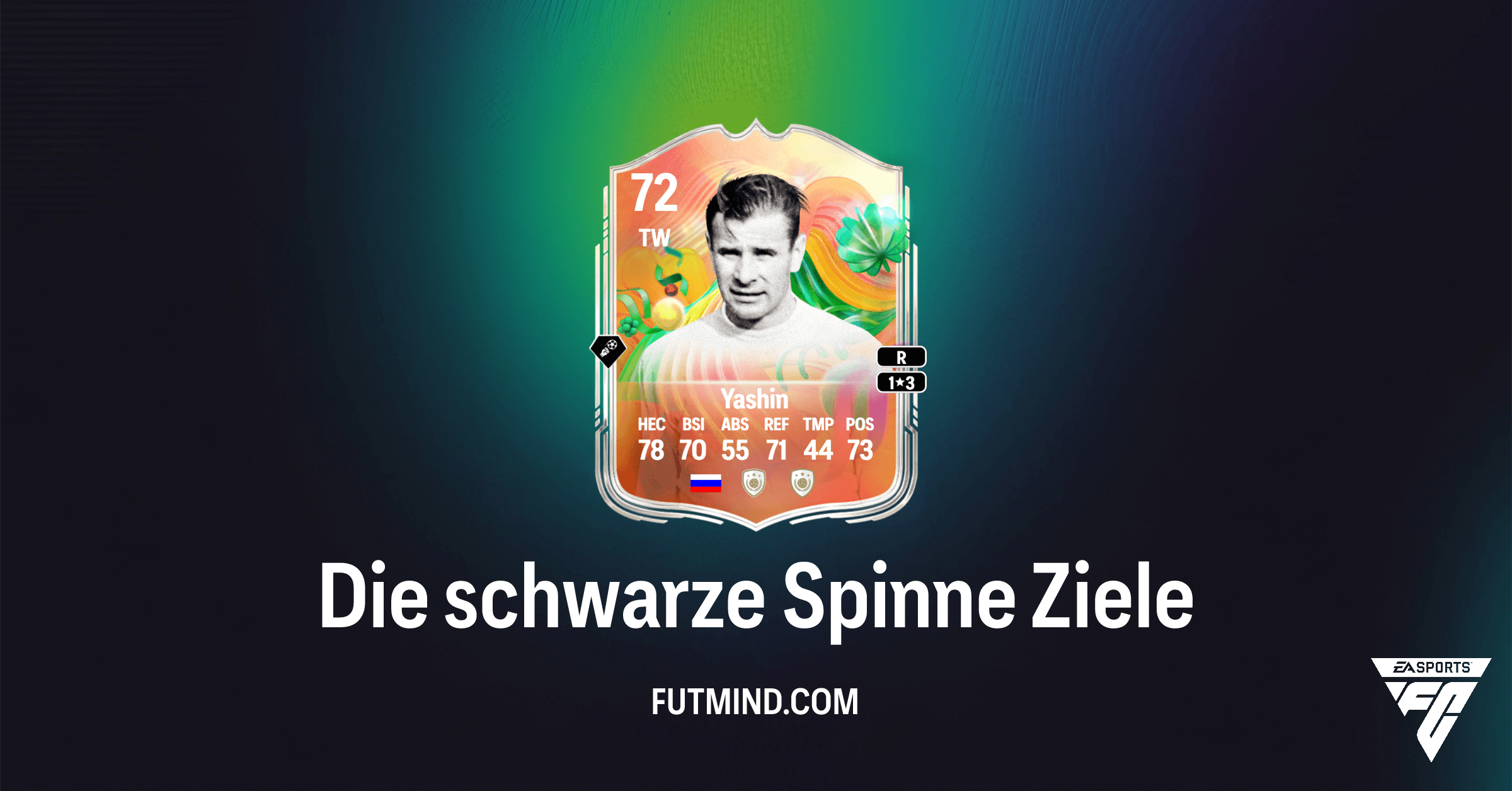 FC 26 Ultimate Team: "Die schwarze Spinne" Ziele meistern & Lev Yashin sichern!