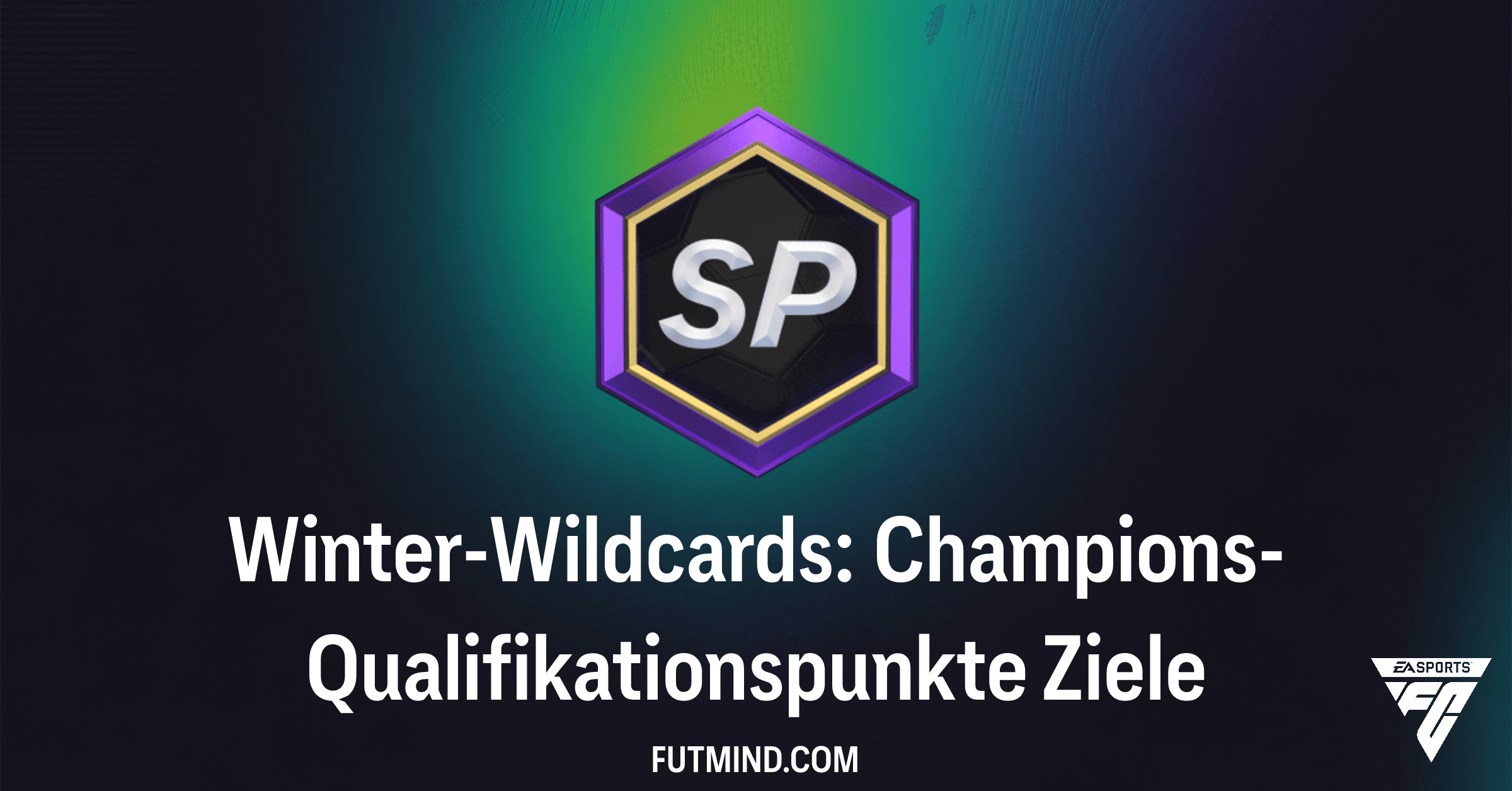 Winter-Wildcards: Champions-Qualifikationspunkte in FC 26 Ultimate Team sichern