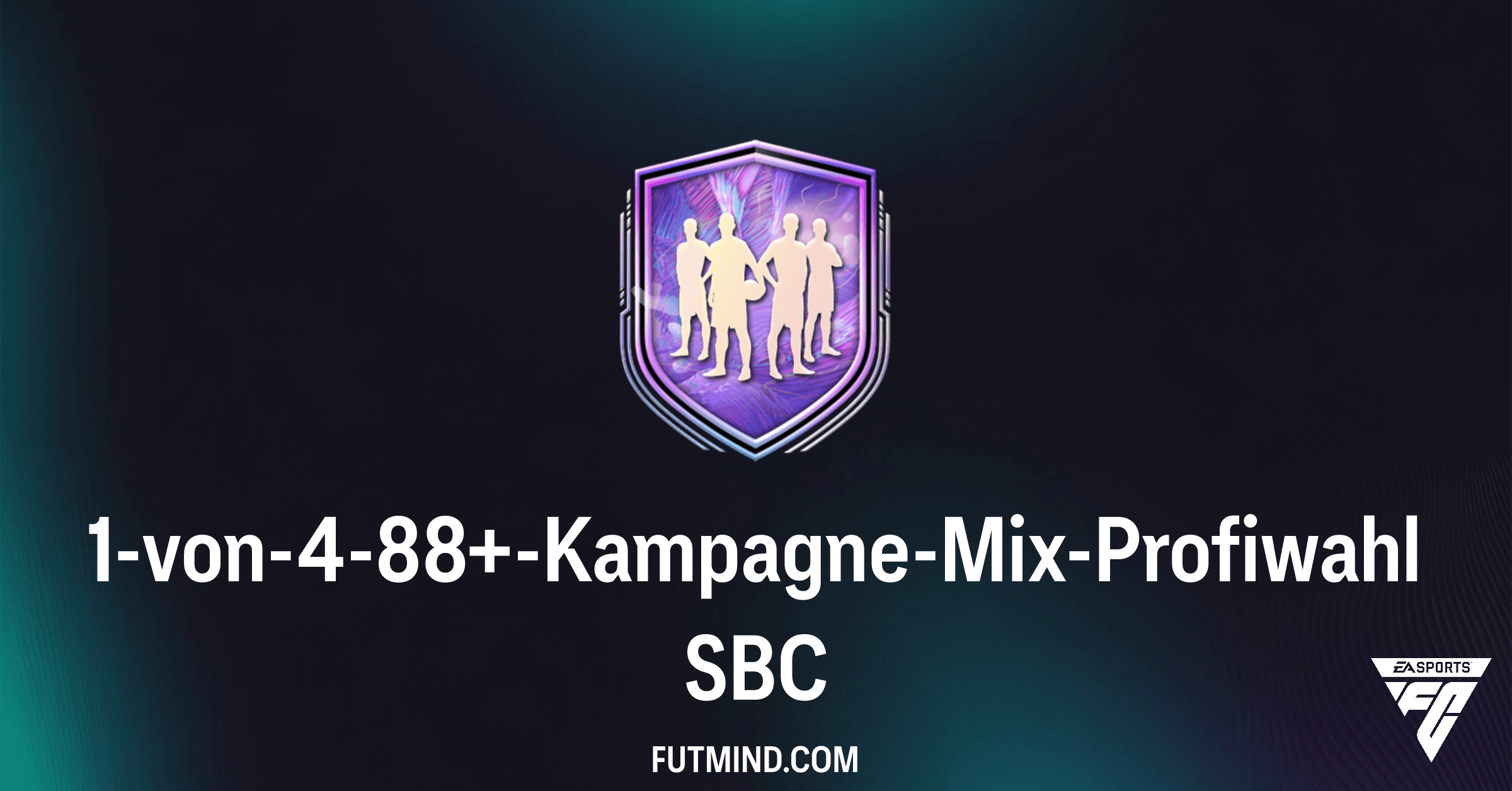 FC 26: 1-von-4-88+-Kampagne-Mix-Profiwahl SBC – Alle Infos & Lösung
