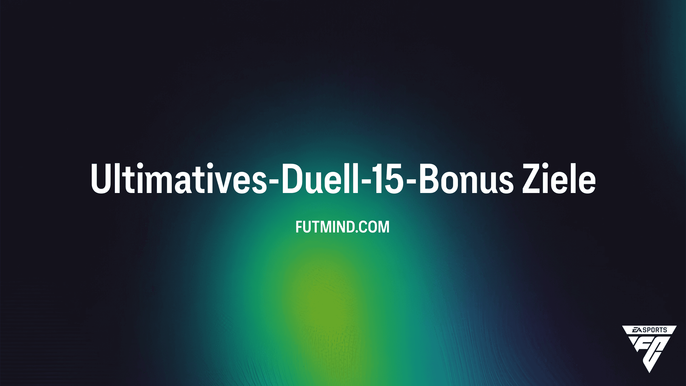 Ultimatives-Duell-15-Bonus: So sicherst du dir den Trophy Titans Player Pick in FC 26