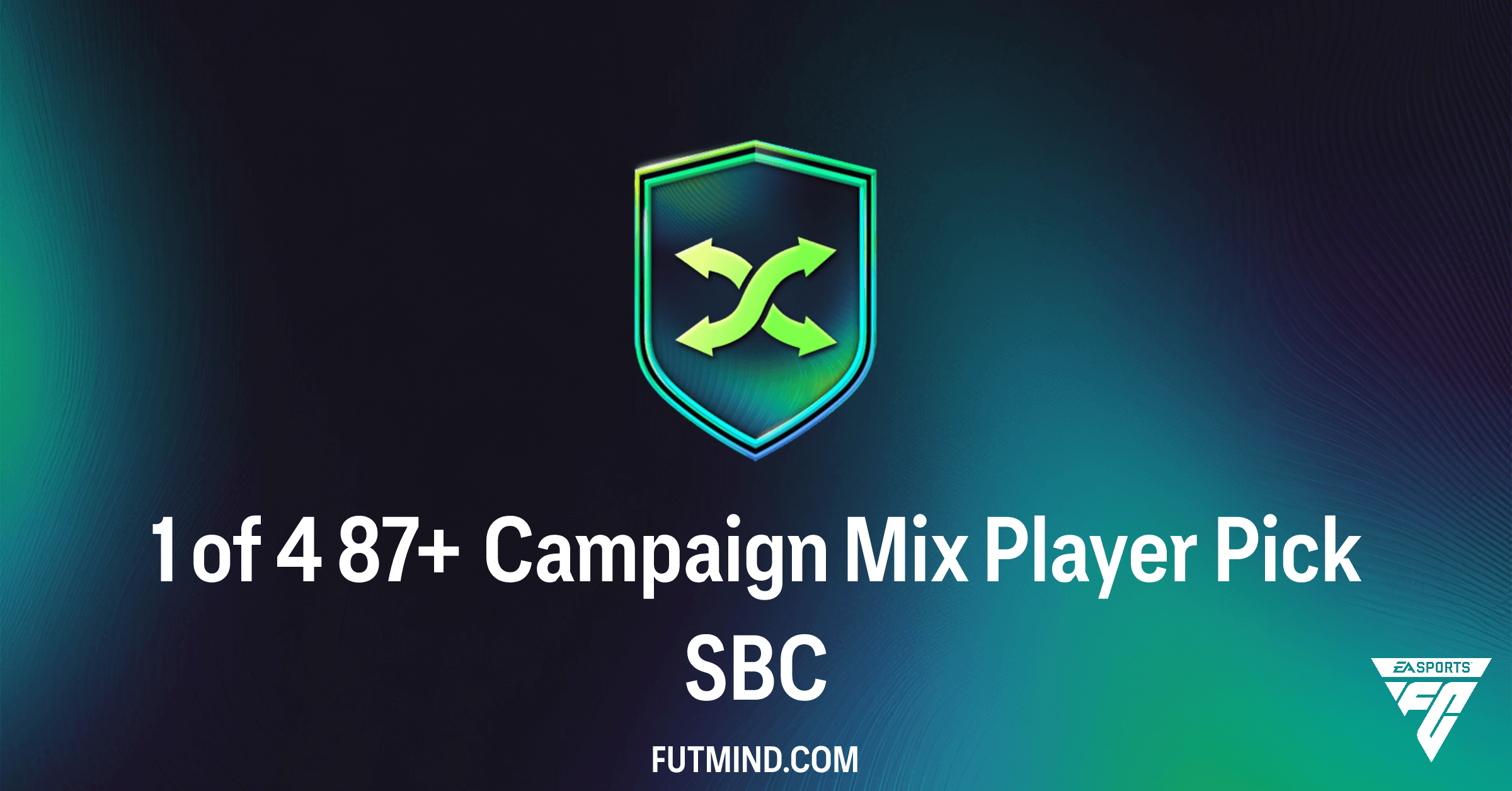 FC 26 Ultimate Team: Complete Guide to the 1 of 4 87+ Campaign Mix Player Pick SBC