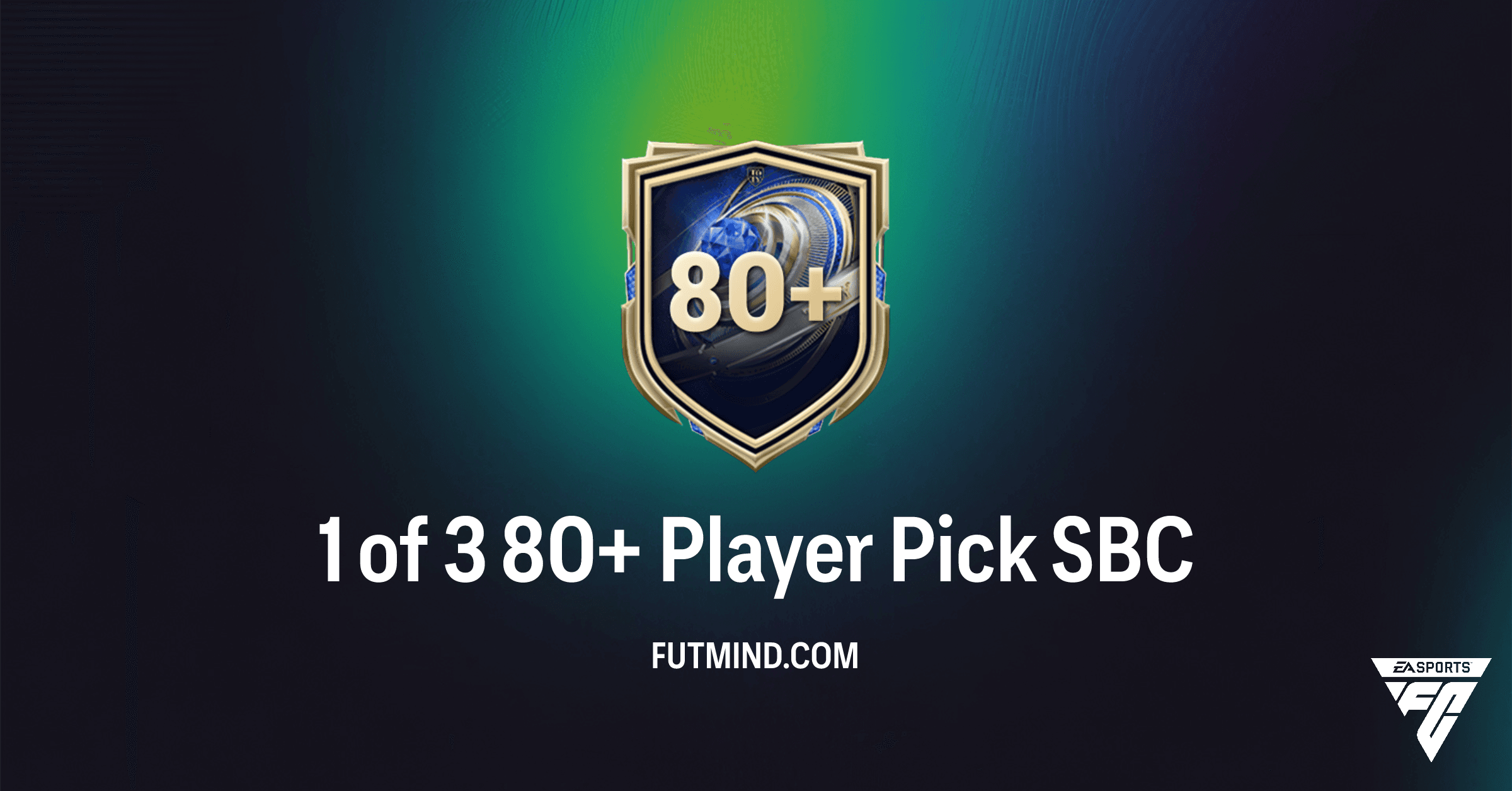 FC 26: 1 of 3 80+ Player Pick SBC - Requirements, Cost & Best Value