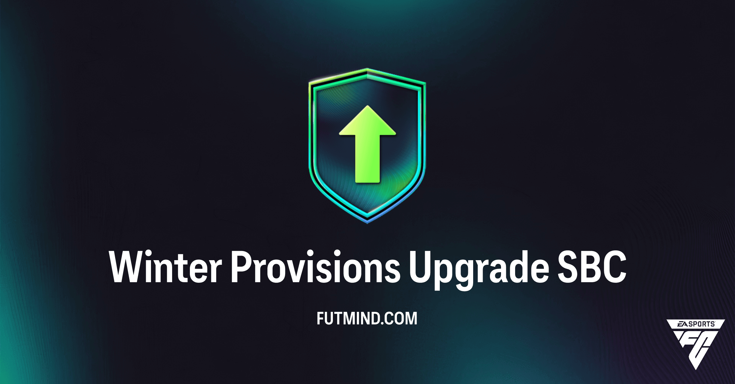 FC 26 Winter Provisions Upgrade SBC: Requirements, Rewards & Is It Worth It?