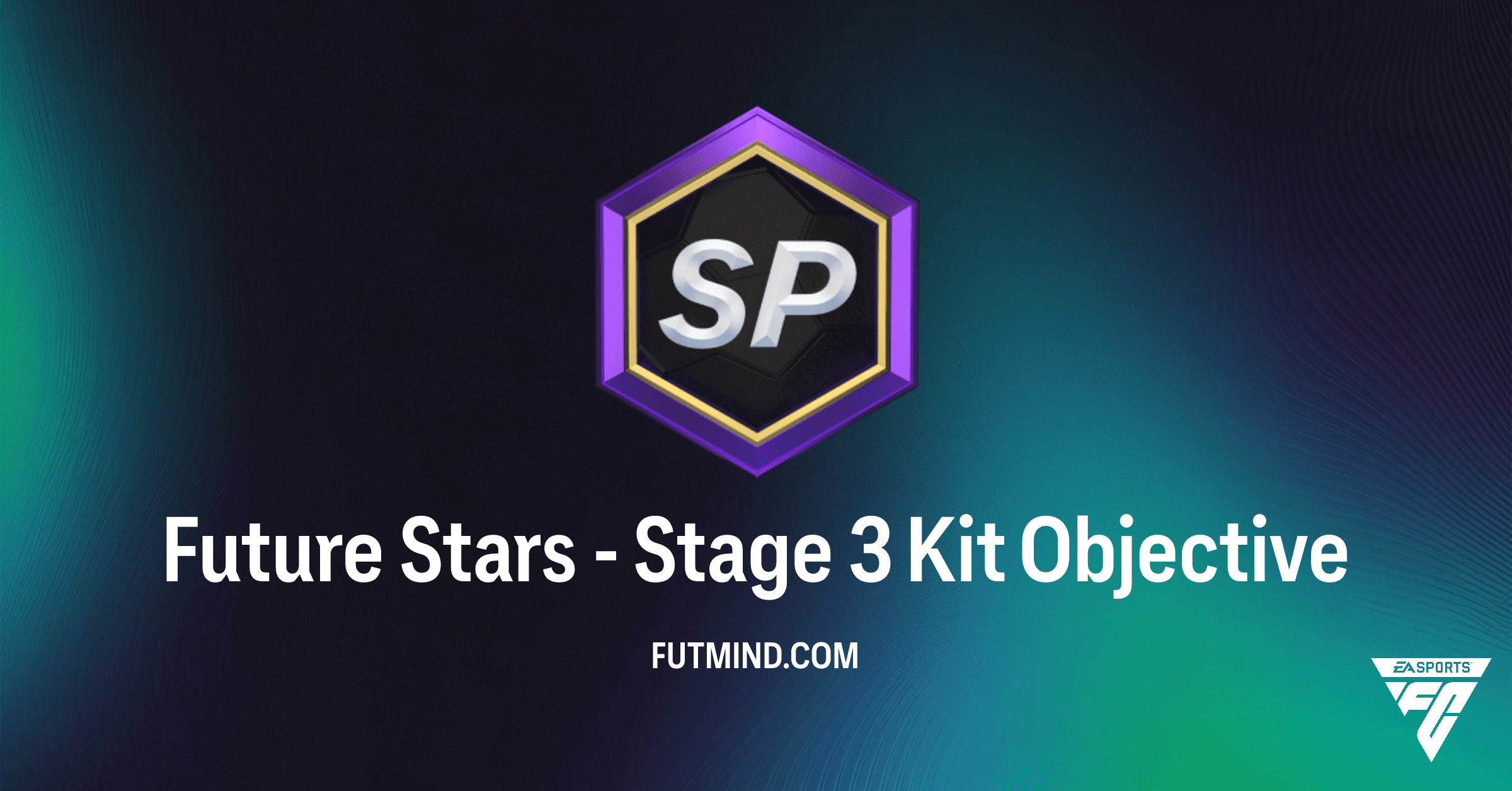 FC 26 Future Stars - Stage 3 Kit Objectives: Unlock Your 7x 84+ Rare Gold Players Pack!